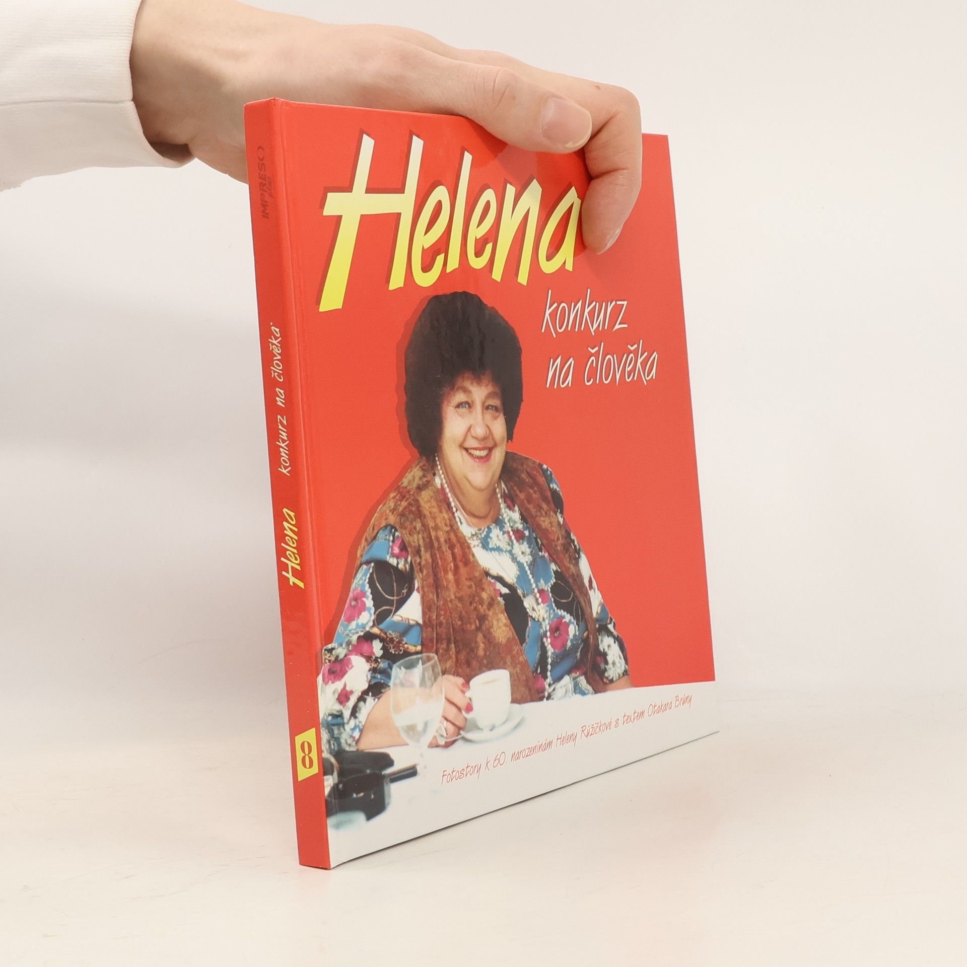 Otakar Brůna Helena, konkurz na člověka