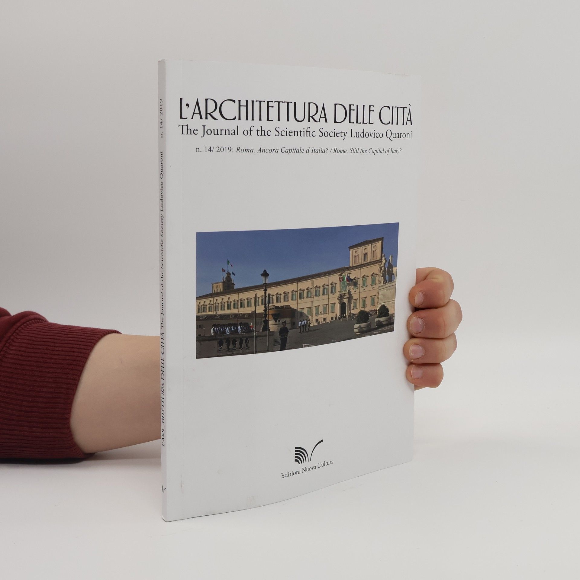 Collectif d'auteurs The Journal of the Scientific Society Ludovico Quaroni - 14: L'Architettura delle città