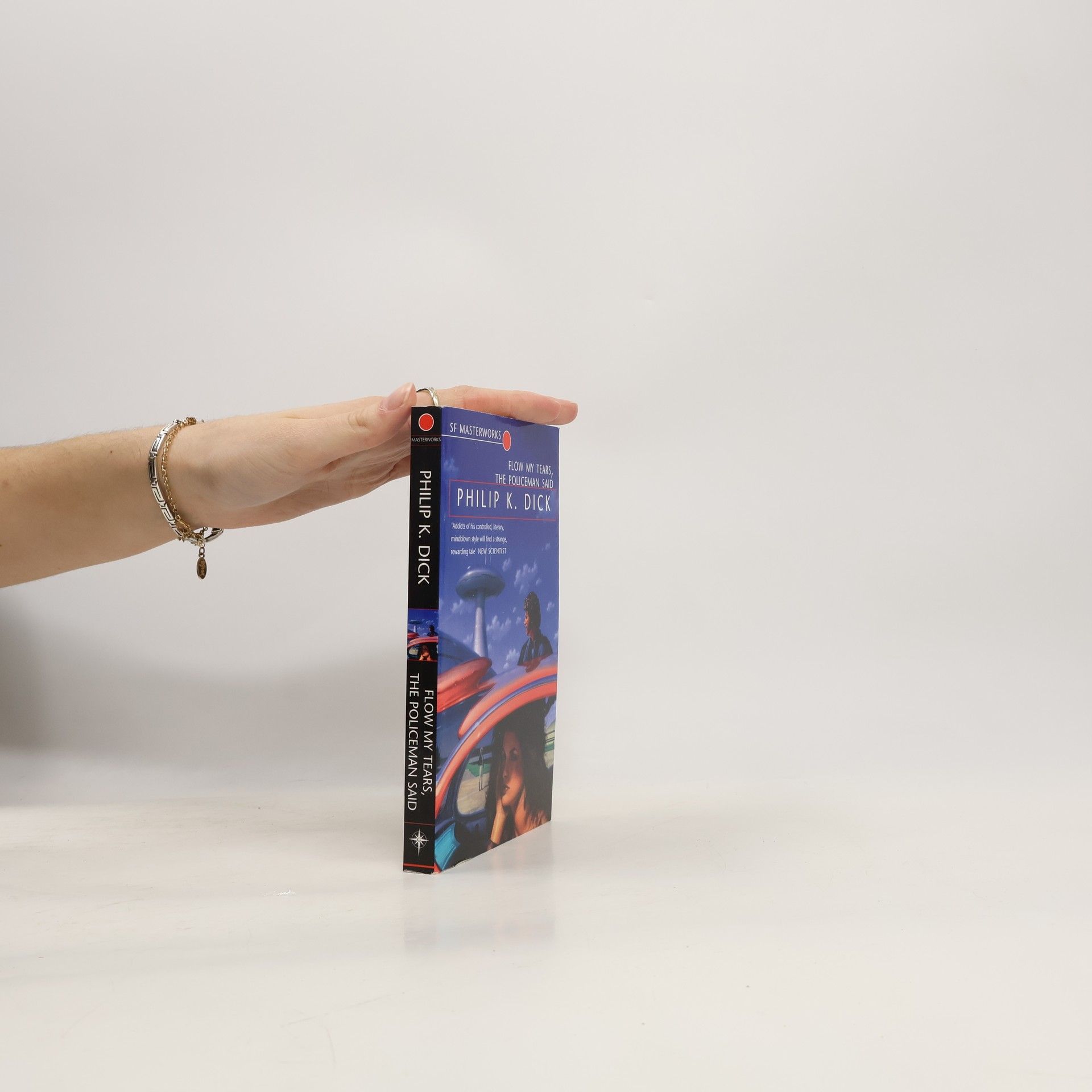 Philip K. Dick Flow, My Tears, the Policeman Said