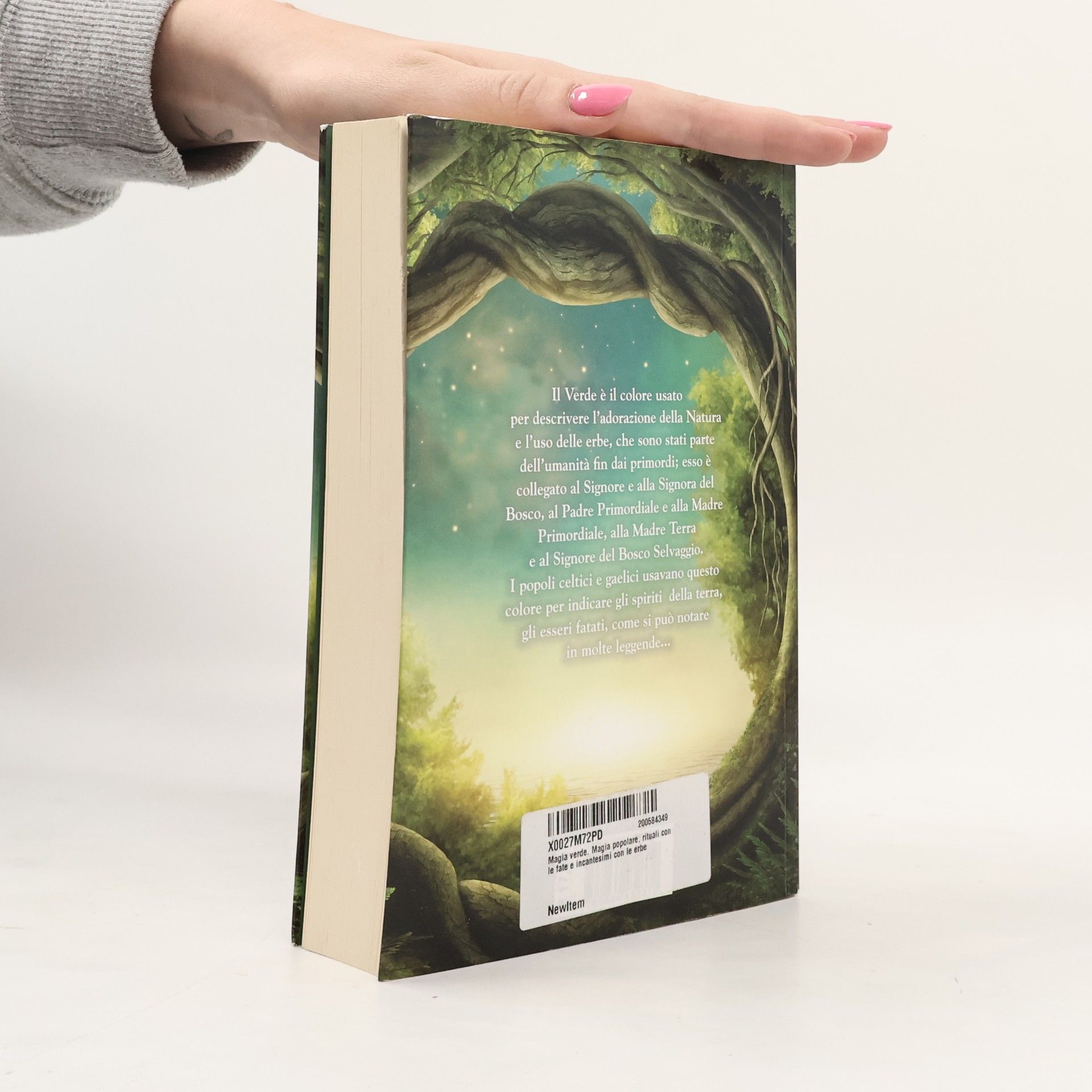 Ann Moura Magia verde. Magia popolare, rituali con le fate e incantesimi con le erbe