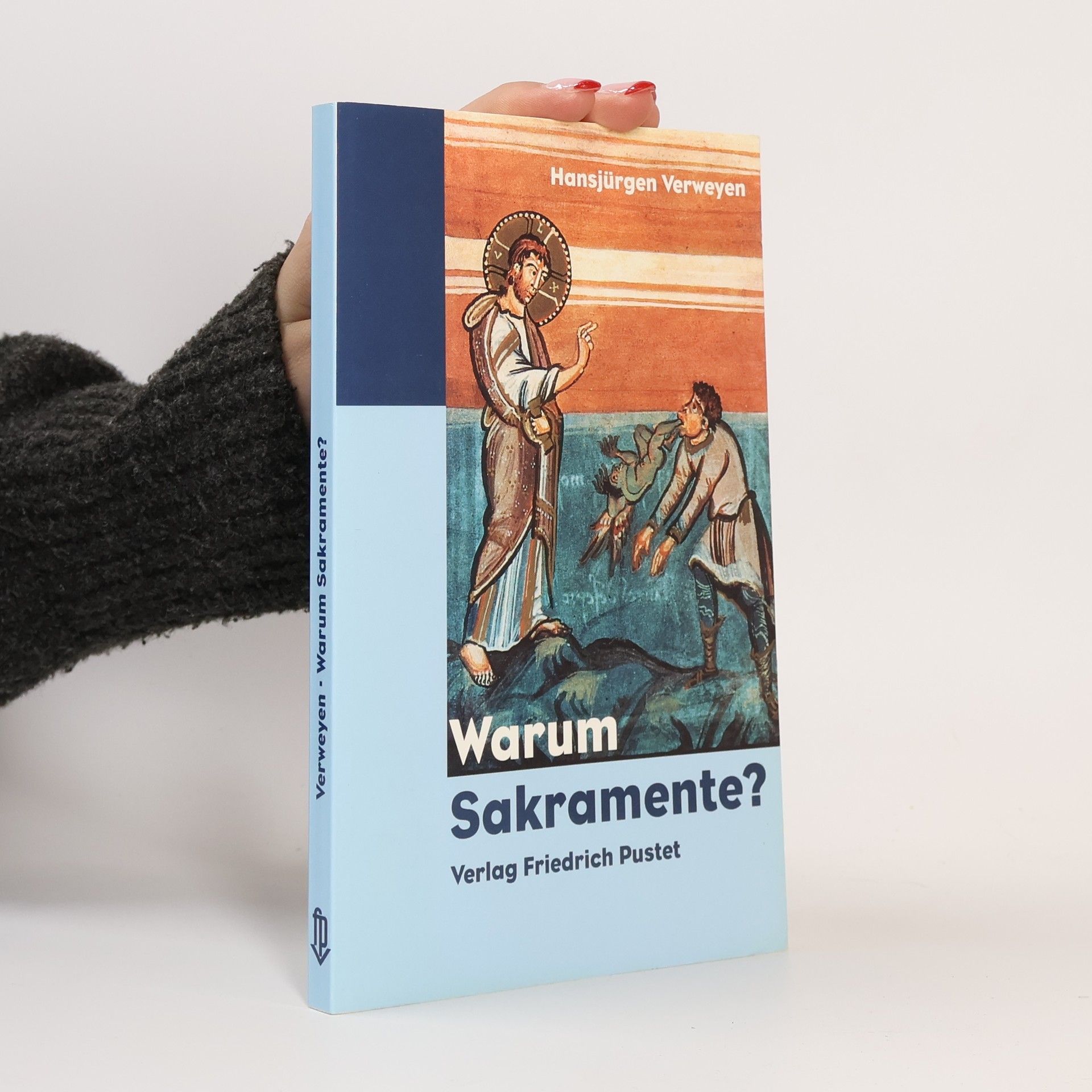 Studienliteratur: Warum Sakramente?