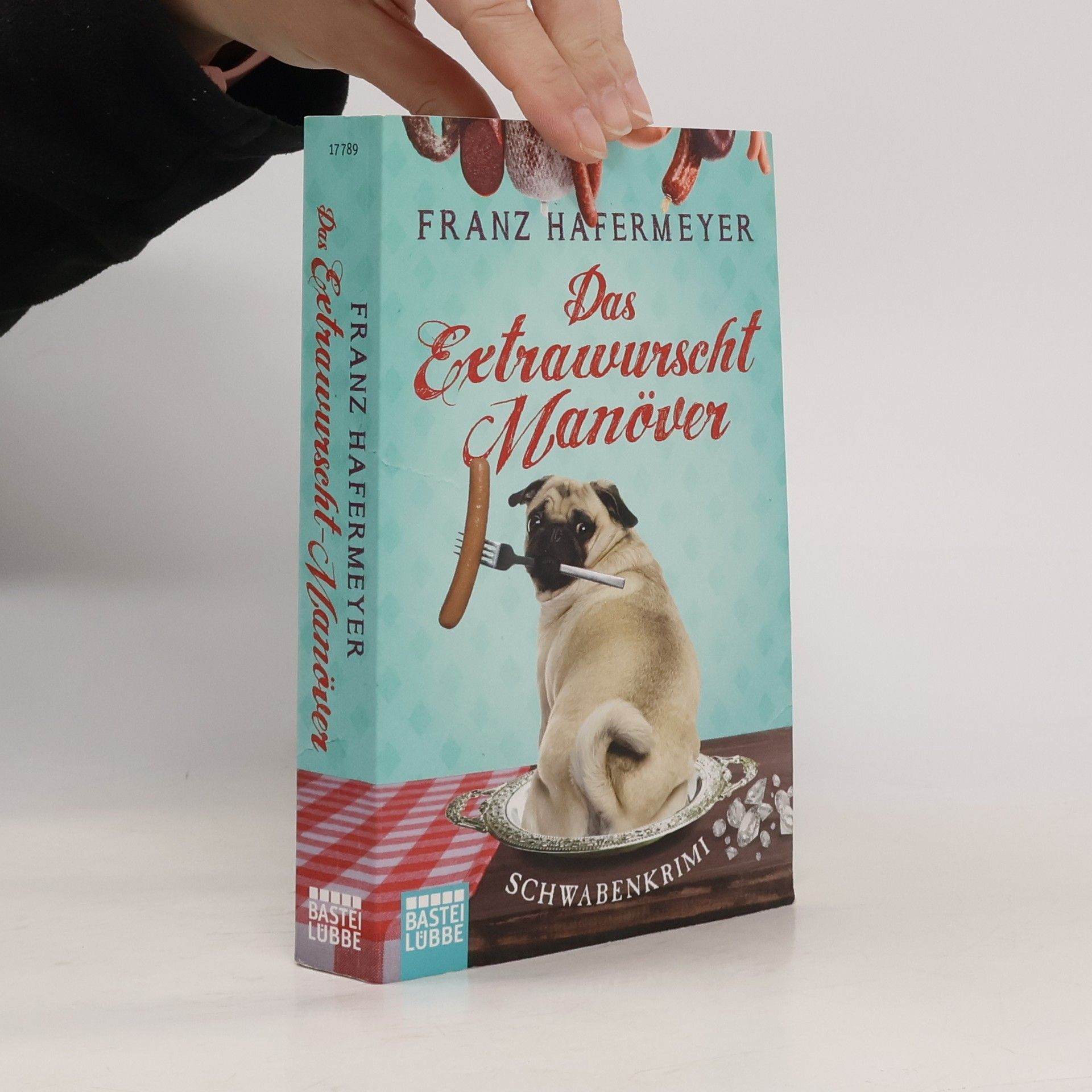 Franz Hafermeyer Das Extrawurscht Manöver