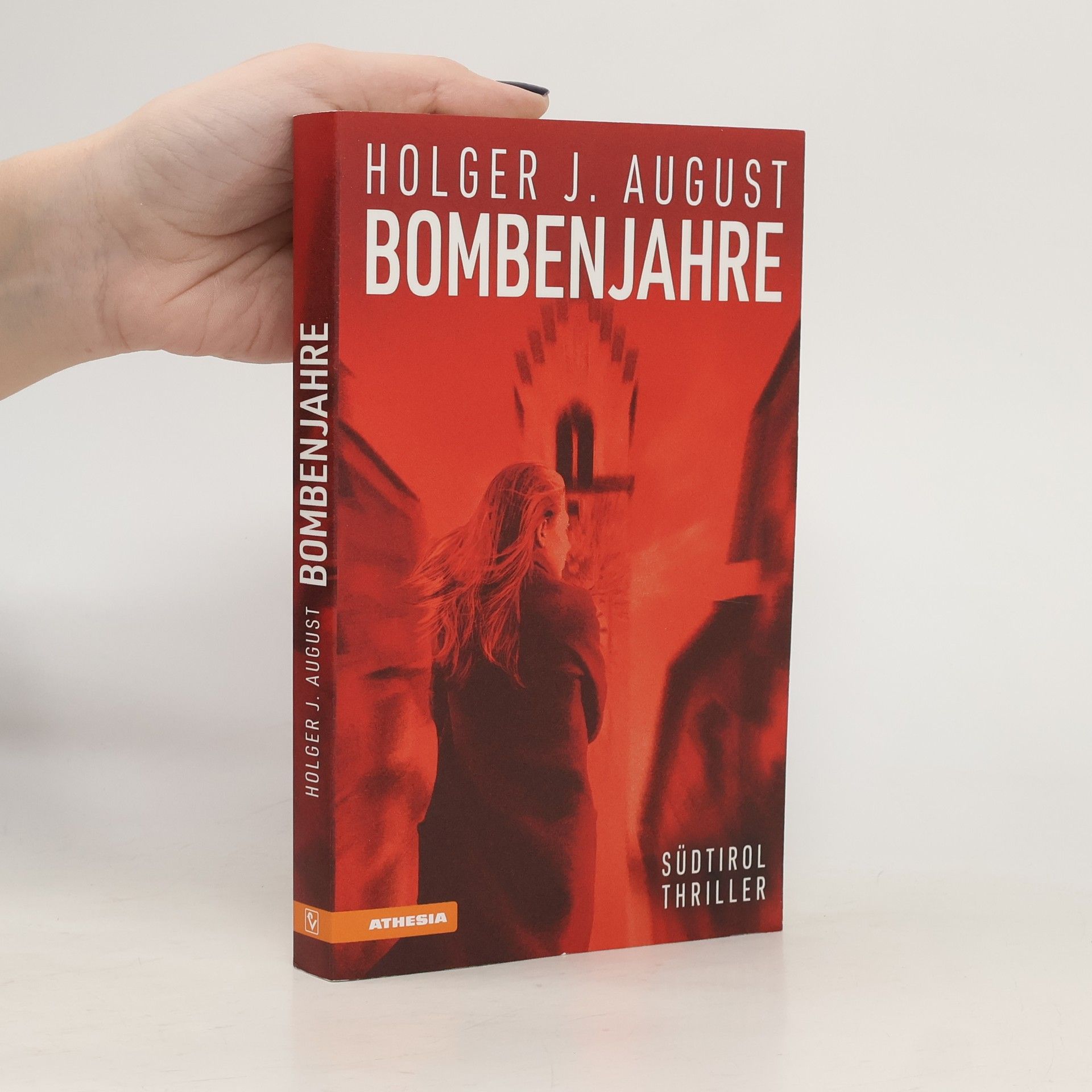 Holger J. August Bombenjahre