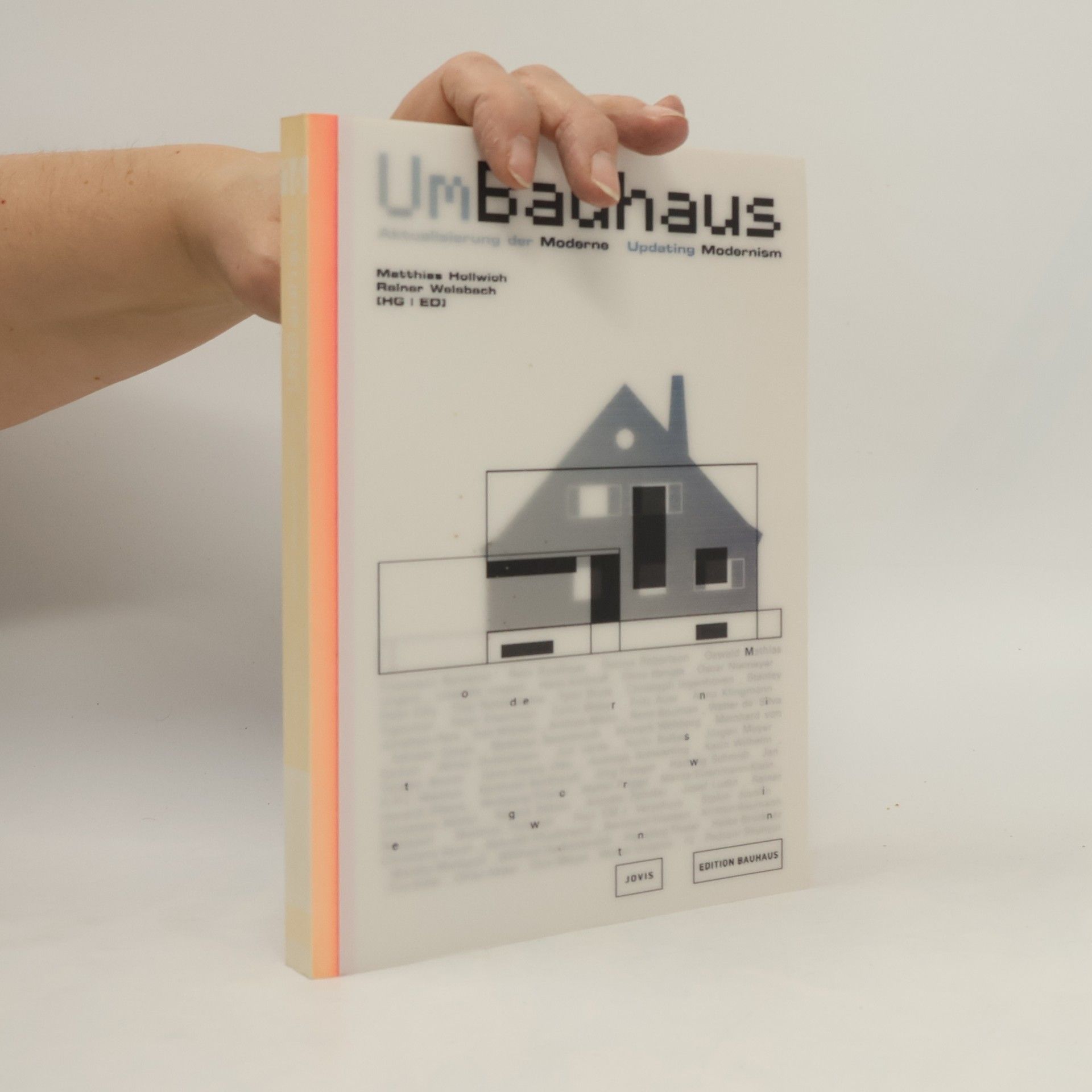 Matthias Hollwich Edition Bauhaus - 16: UmBauhaus