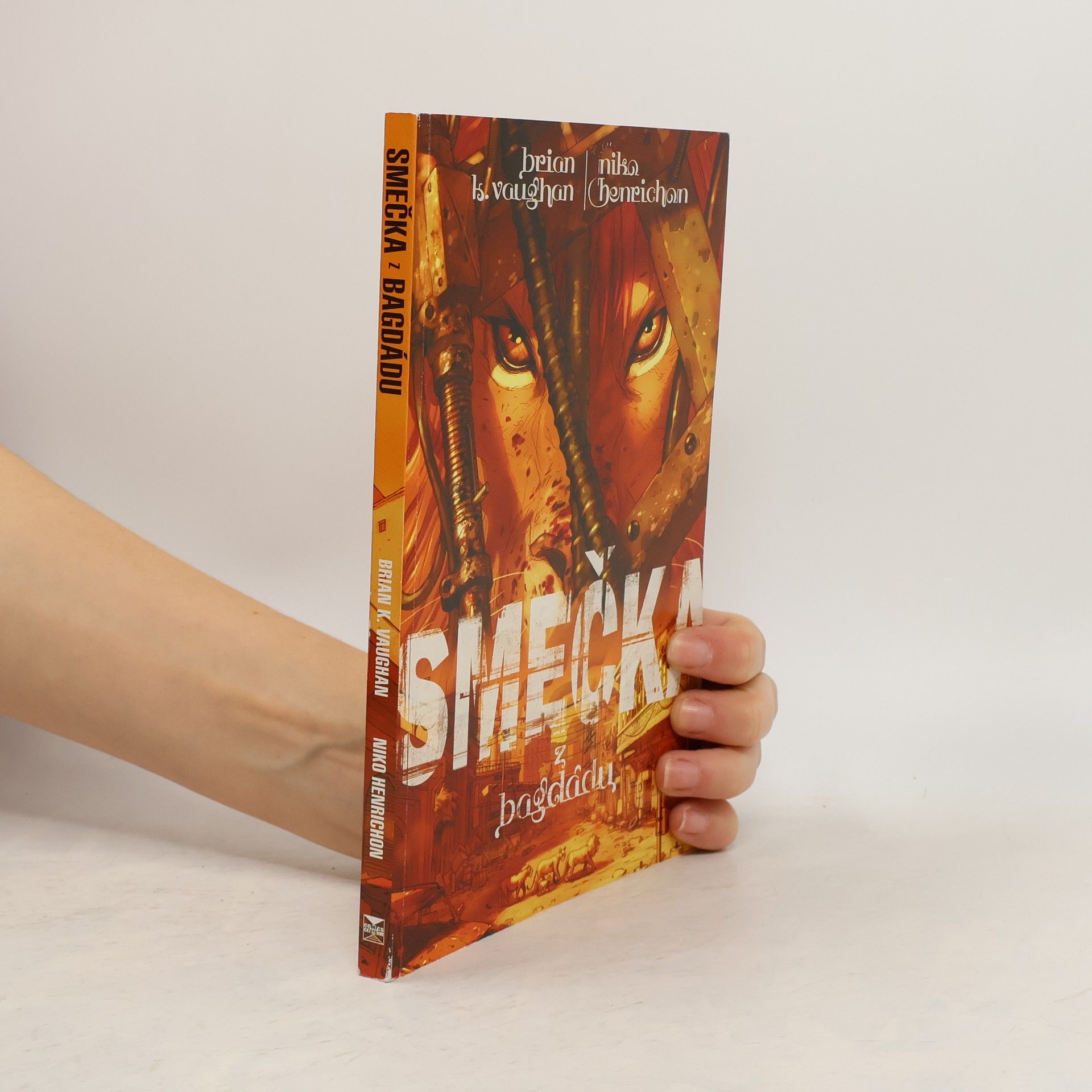 Brian K. Vaughan Smečka z Bagdádu