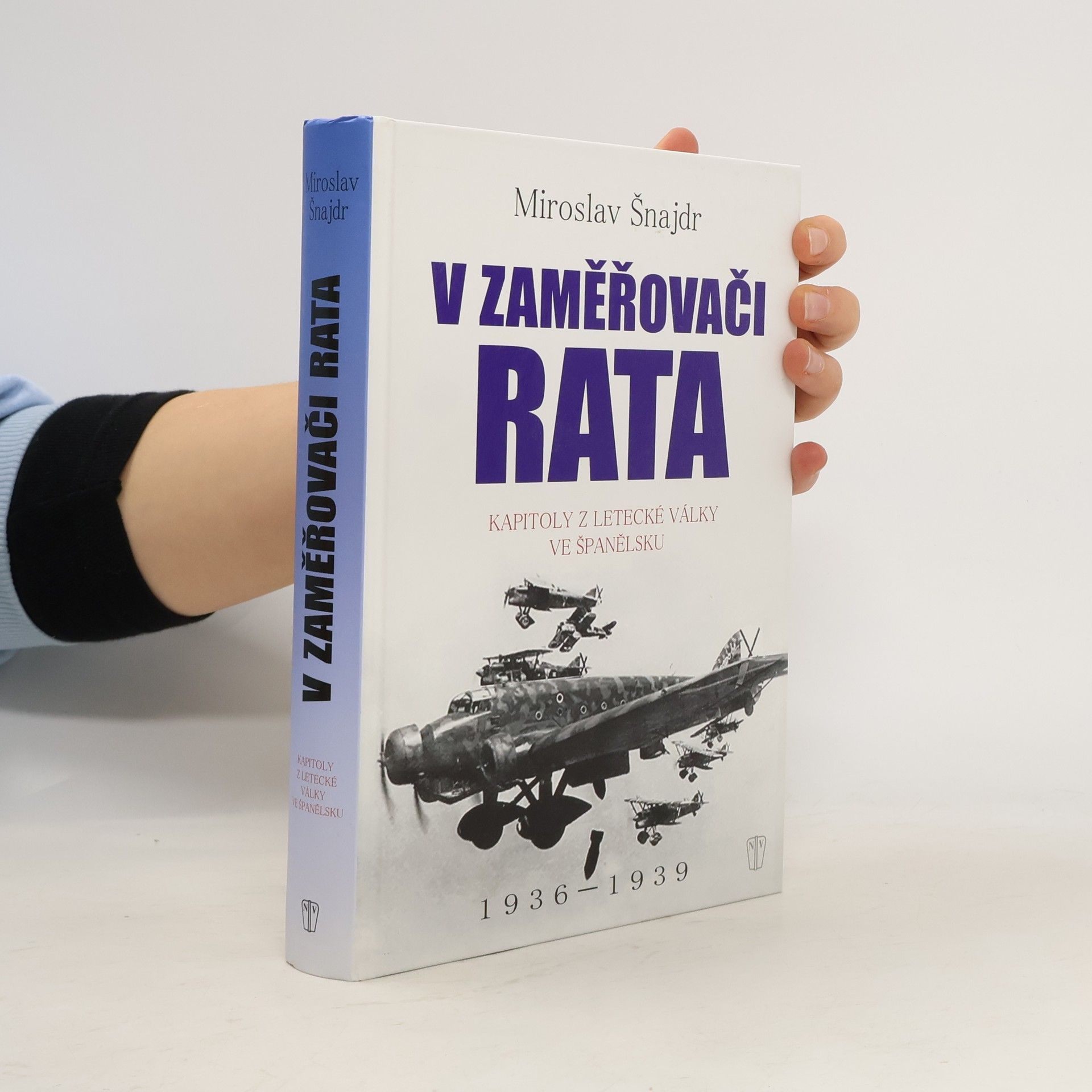 Miroslav Šnajdr V zaměřovači Rata