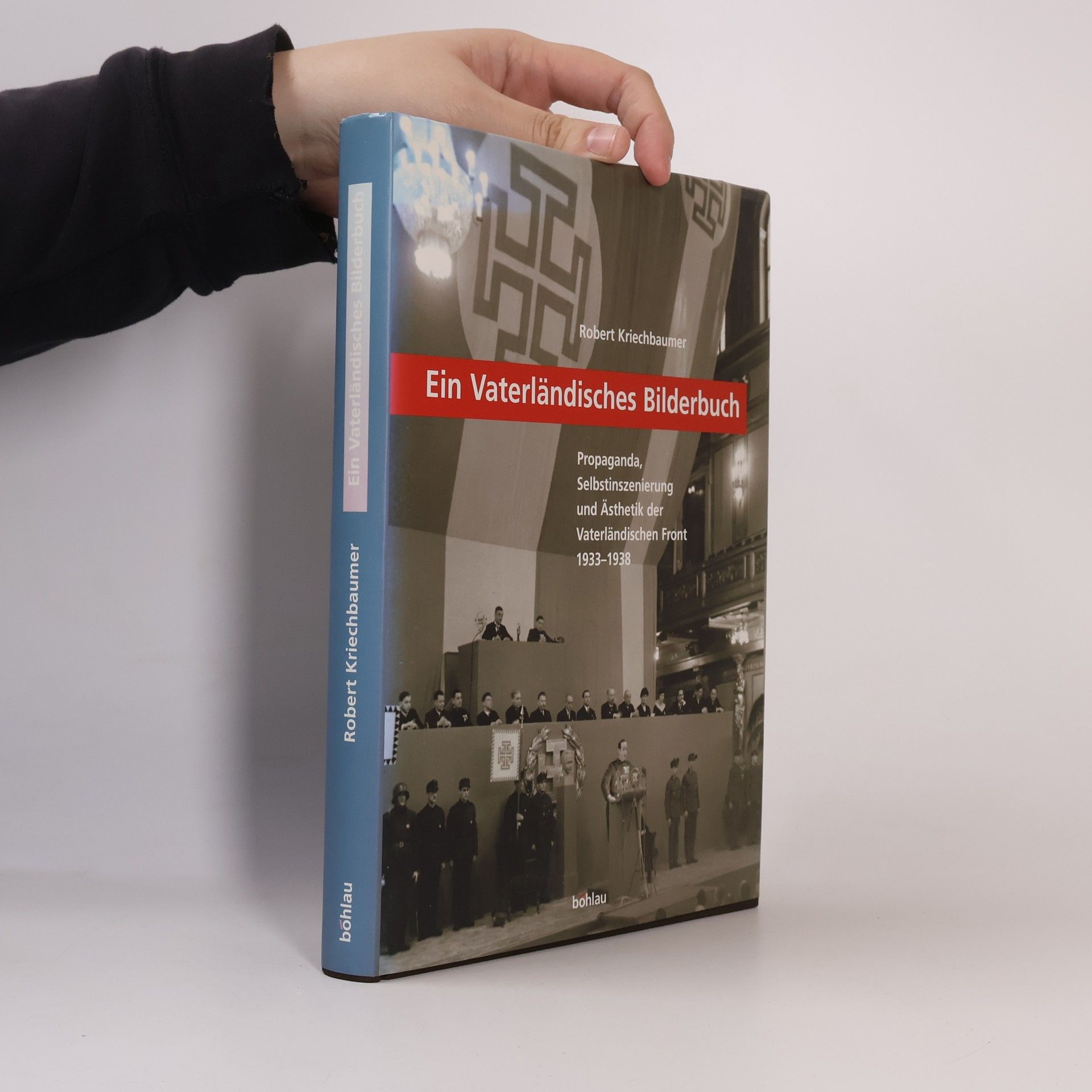 Robert Kriechbaumer Ein vaterländisches Bilderbuch