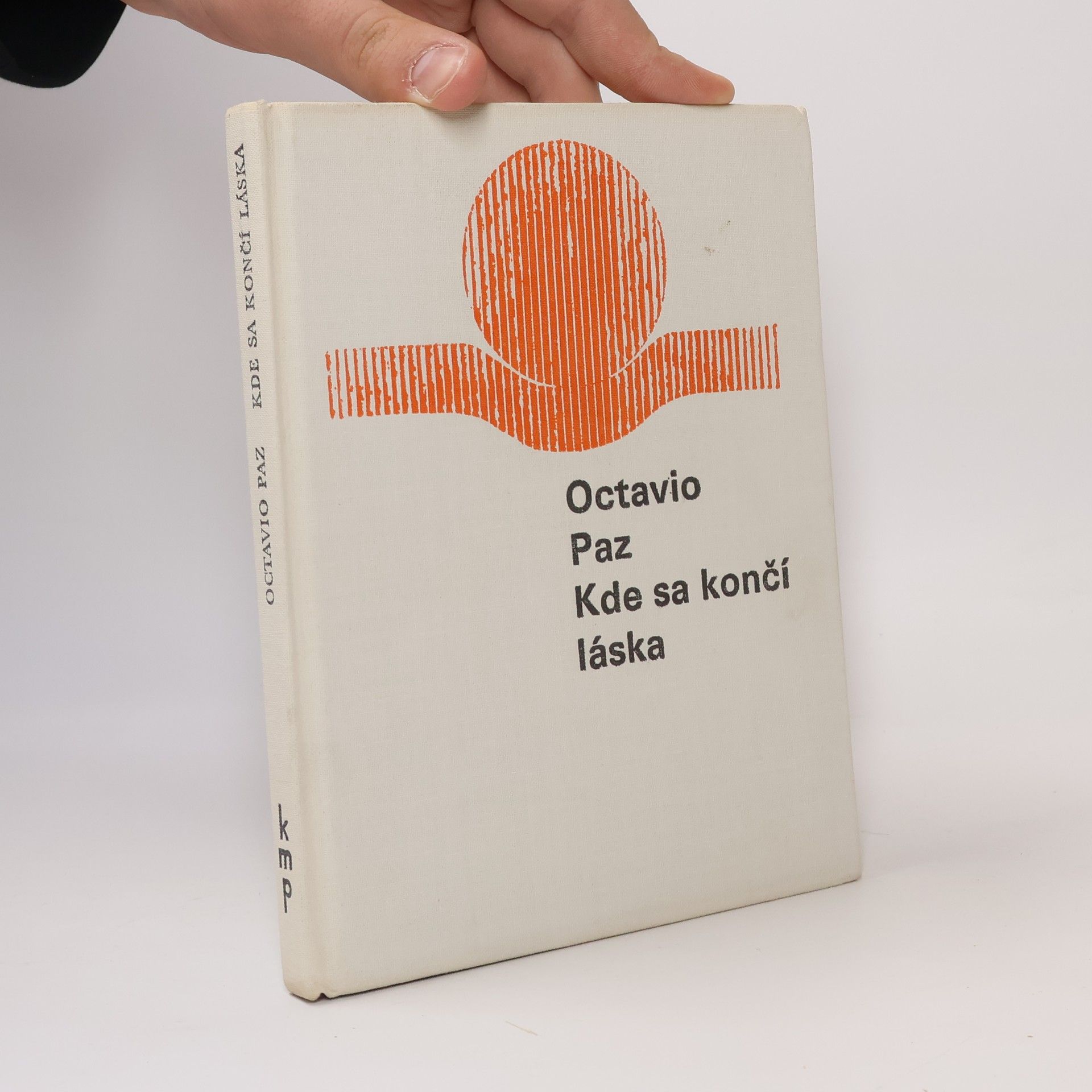 Octavio Paz Kde sa končí láska