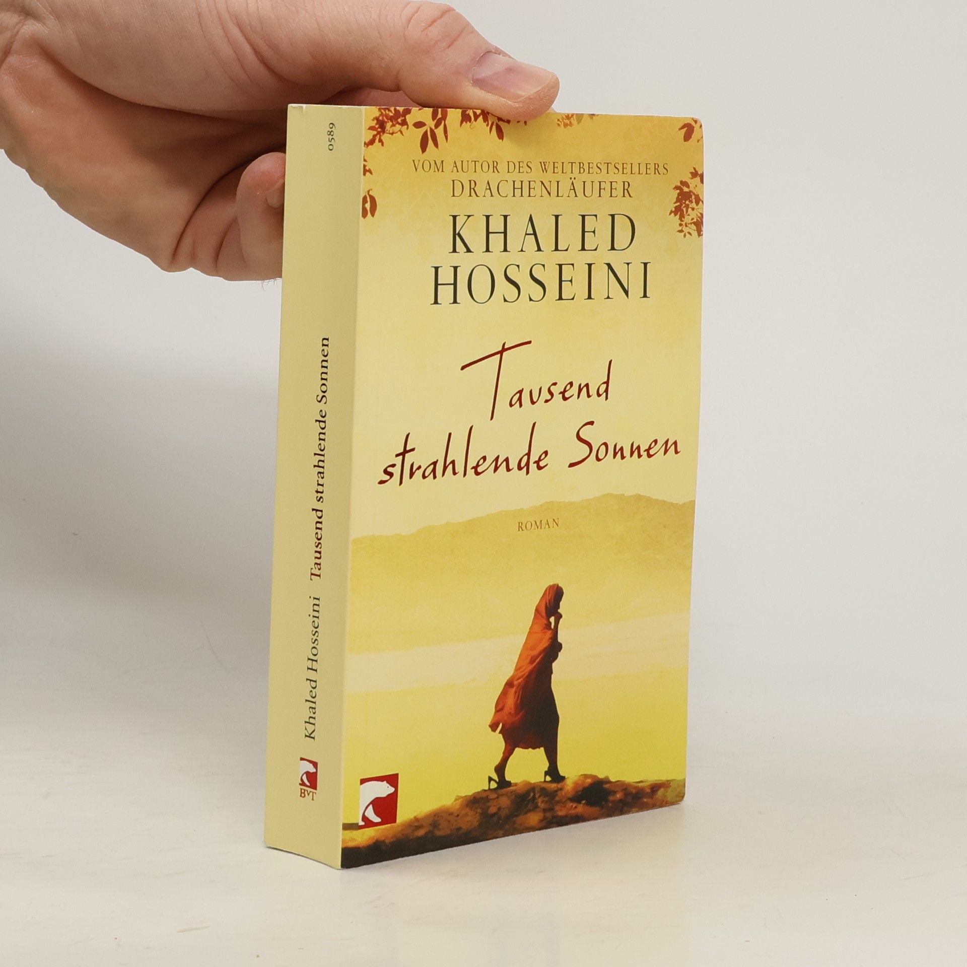 Khaled Hosseini Tausend strahlende Sonnen : Roman