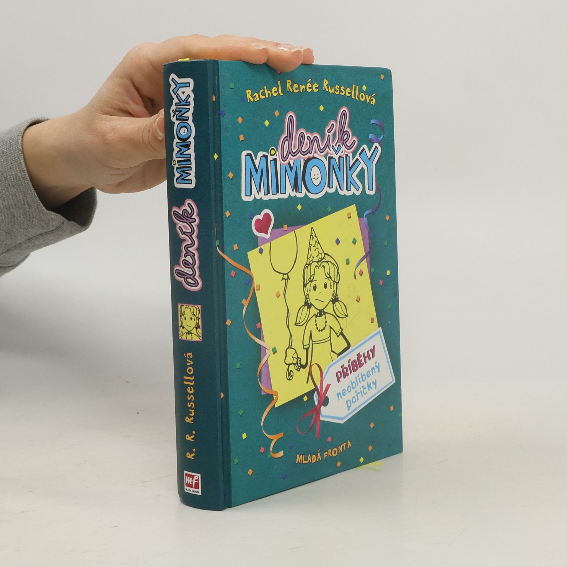 Rachel Renée Russellová Deník mimoňky 2. Příběhy neoblíbený pařičky