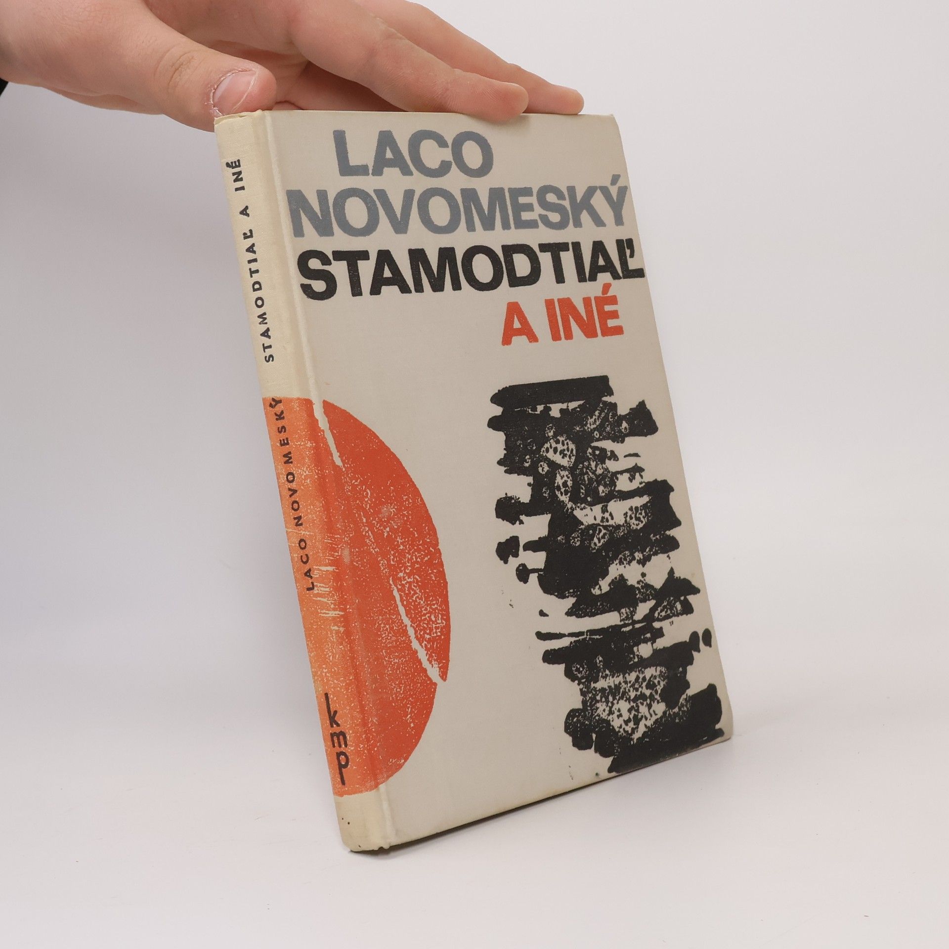 Laco Novomeský Stamodtiaľ a iné