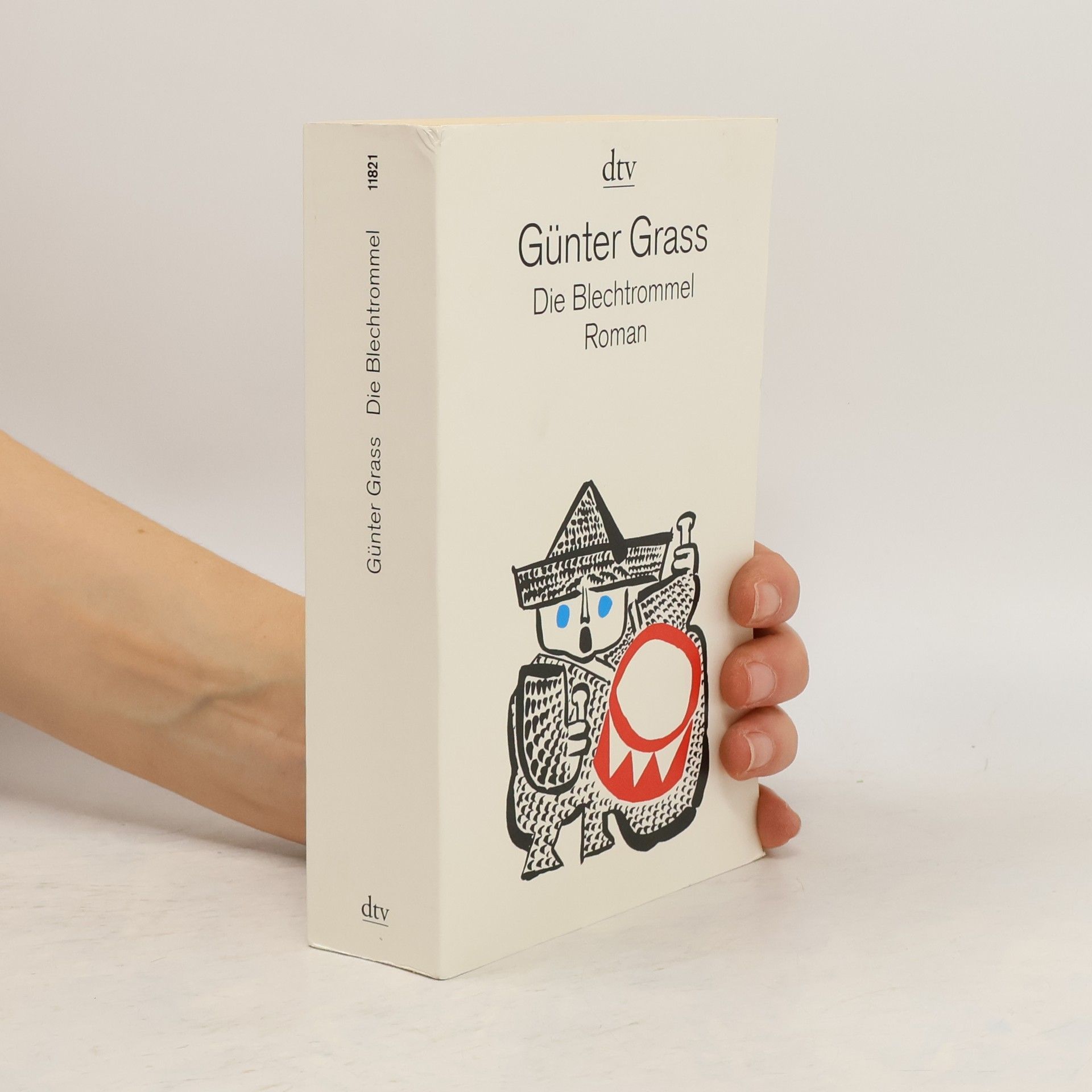 Günter Grass Die Blechtrommel: Roman