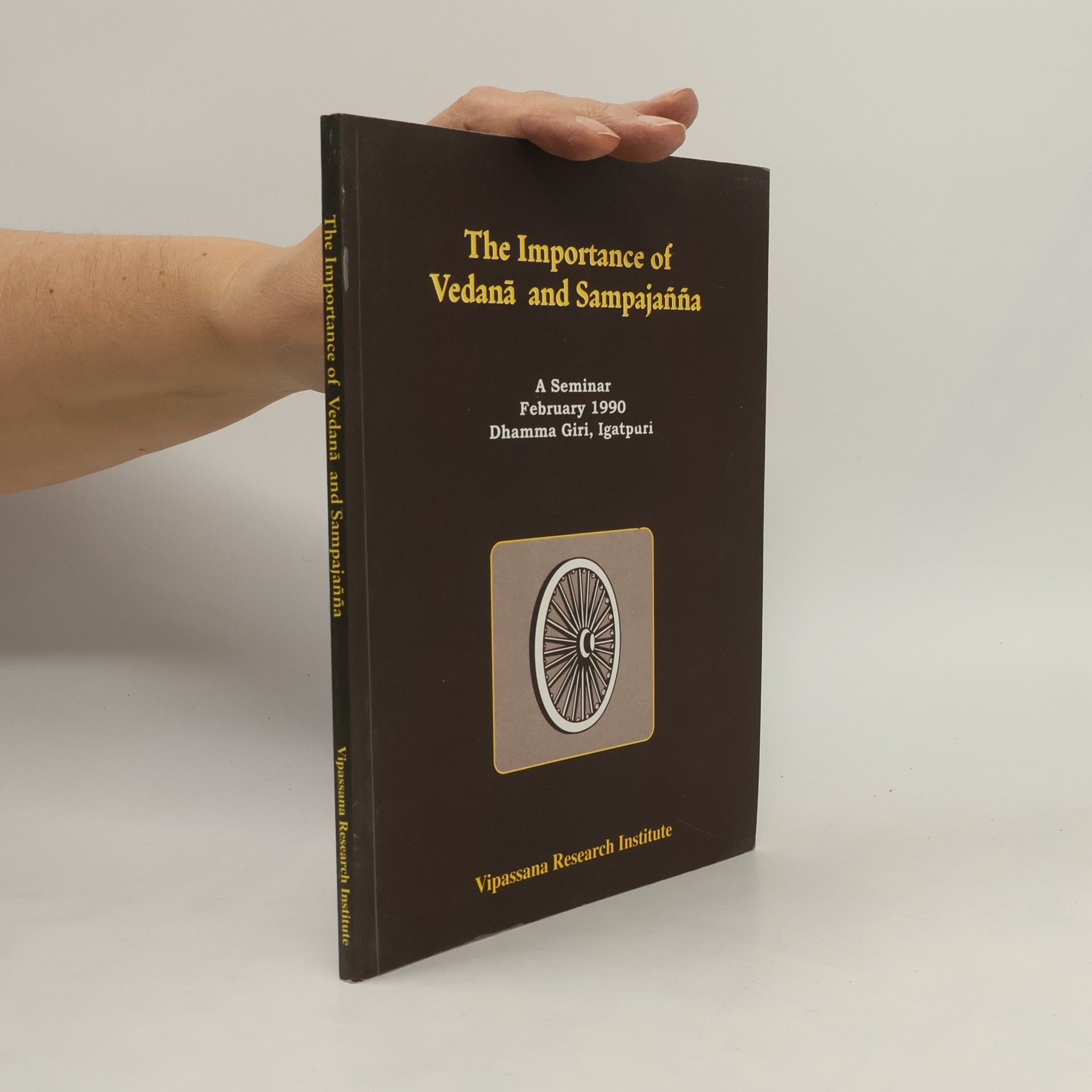 AA.VV. The importance of Vedana and Sampajanna