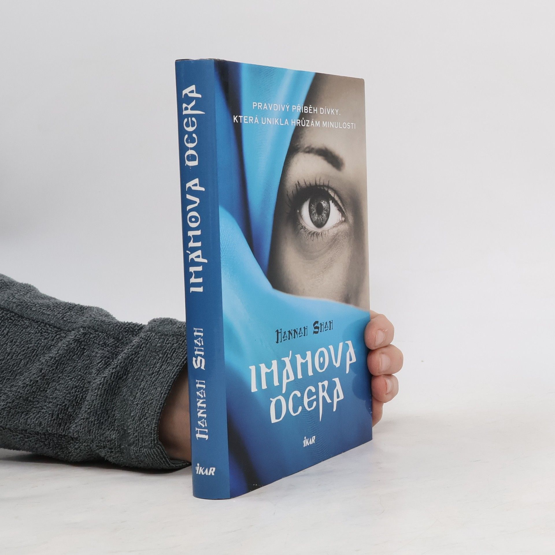 Hannah Shah Imámova dcera : pravdivý příběh dívky, která unikla hrůzám minulosti