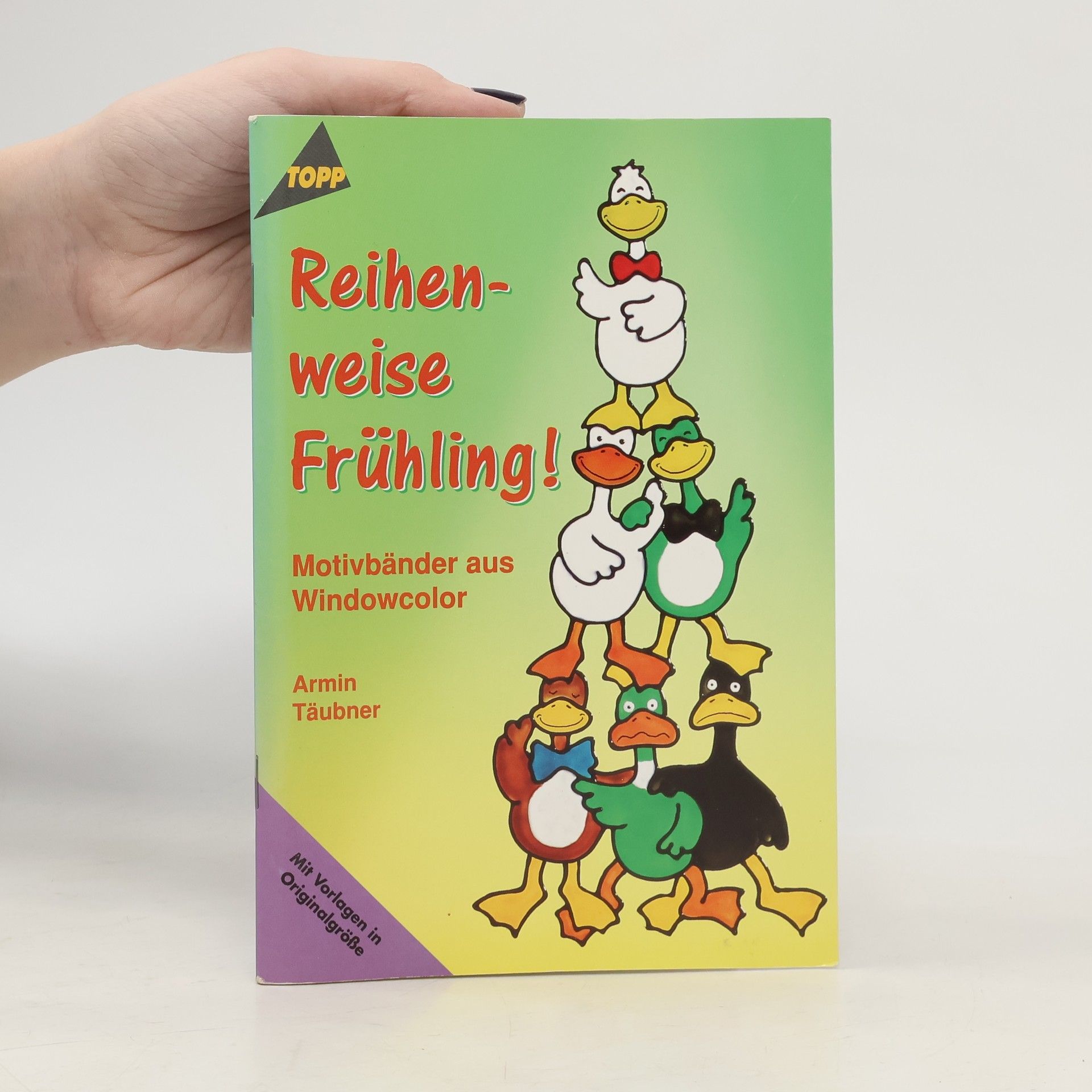 Armin Täubner Reihenweise Frühling! - Mit Vorlagen in Originalgröße