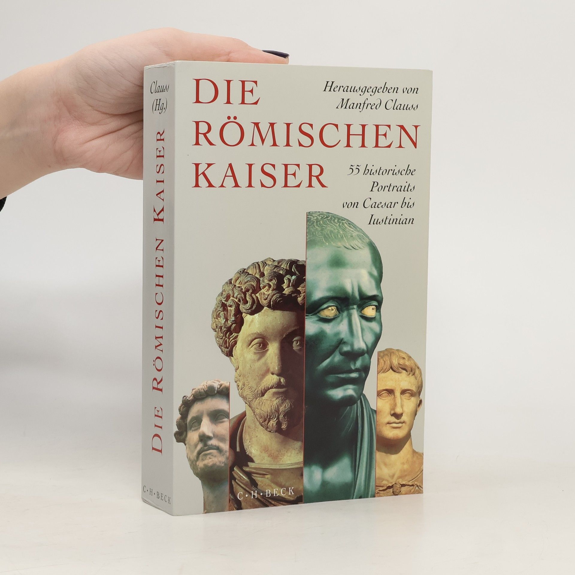 Manfred Clauss Die römischen Kaiser