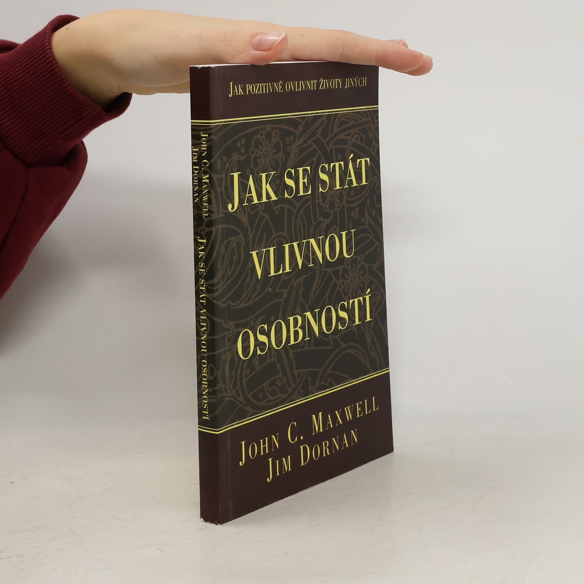 John C. Maxwell Jak se stát vlivnou osobností