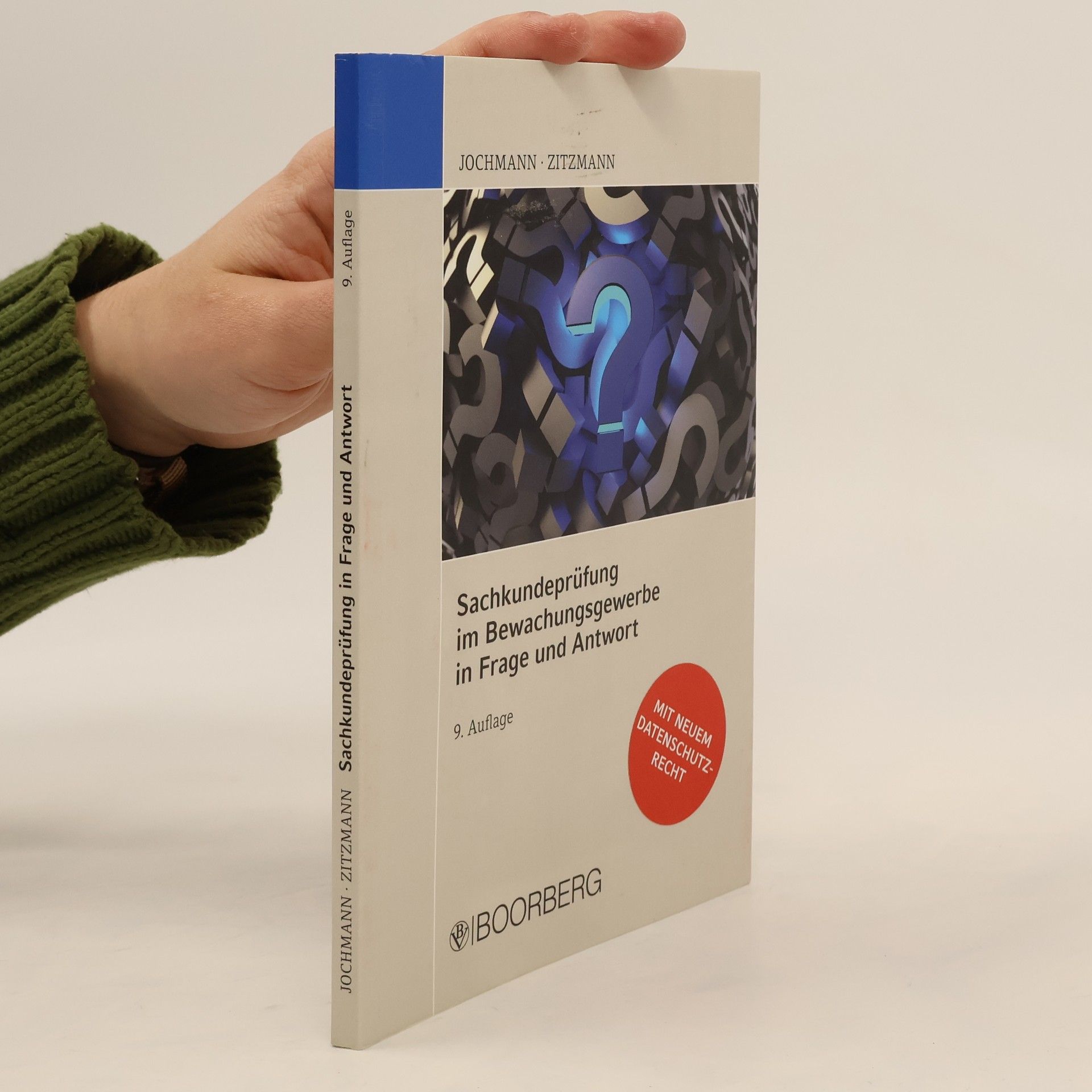 Ulrich Jochmann Sachkundeprüfung im Bewachungsgewerbe in Frage und Antwort - 9. Auflage
