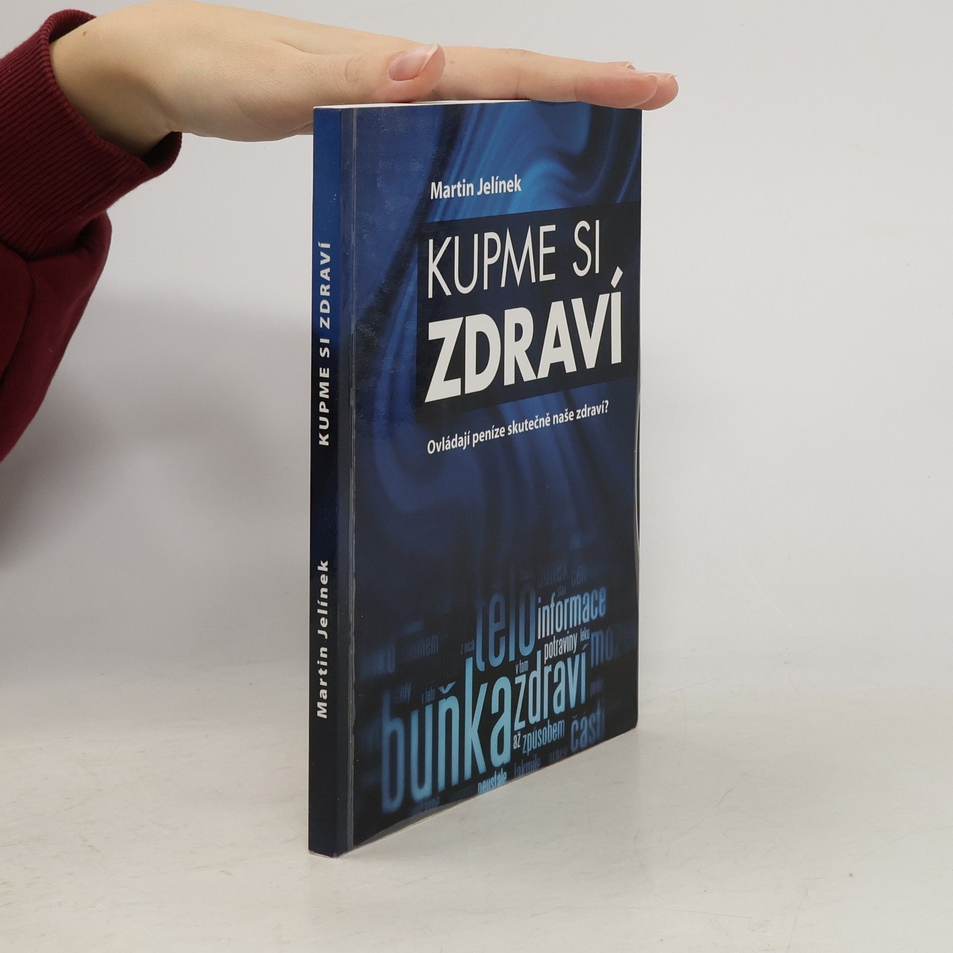 Jelínek Martin Kupme si zdraví