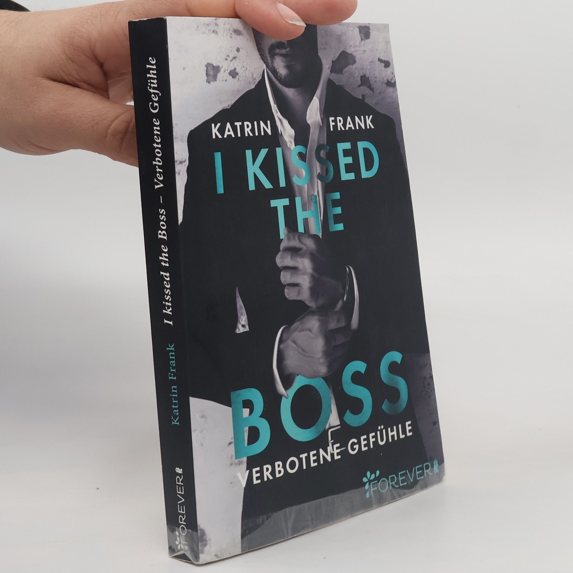 Katrin Frank I kissed the Boss