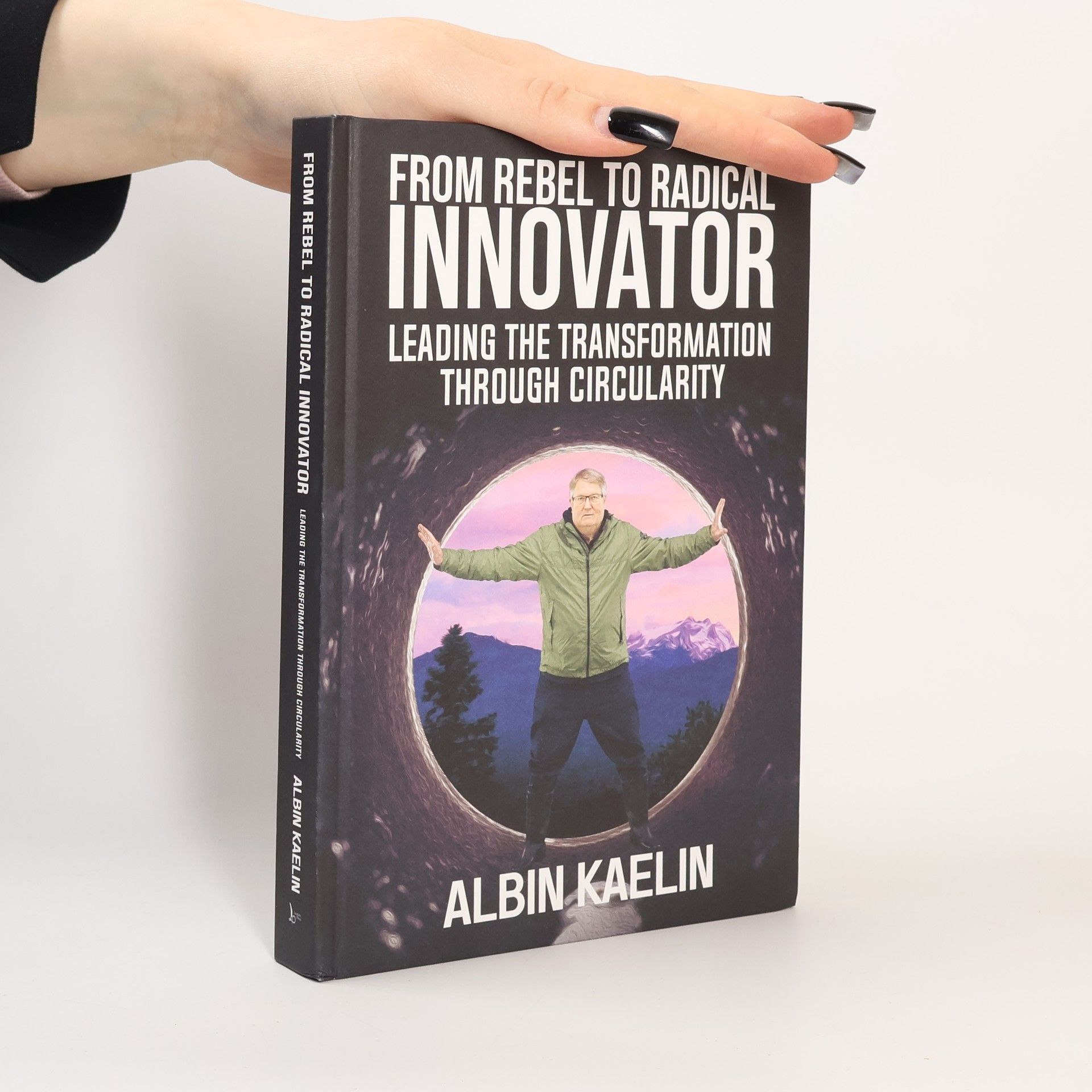 Albin Kaelin From Rebel to Radical Innovator