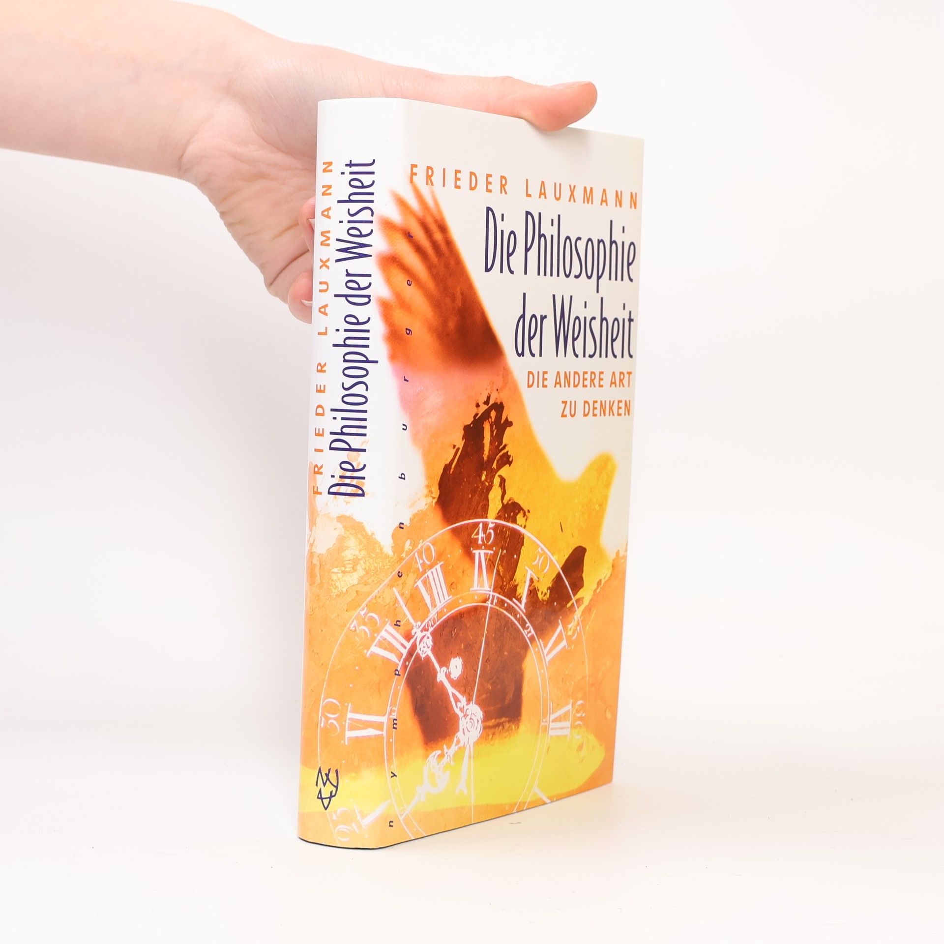 Frieder Lauxmann Die Philosophie der Weisheit