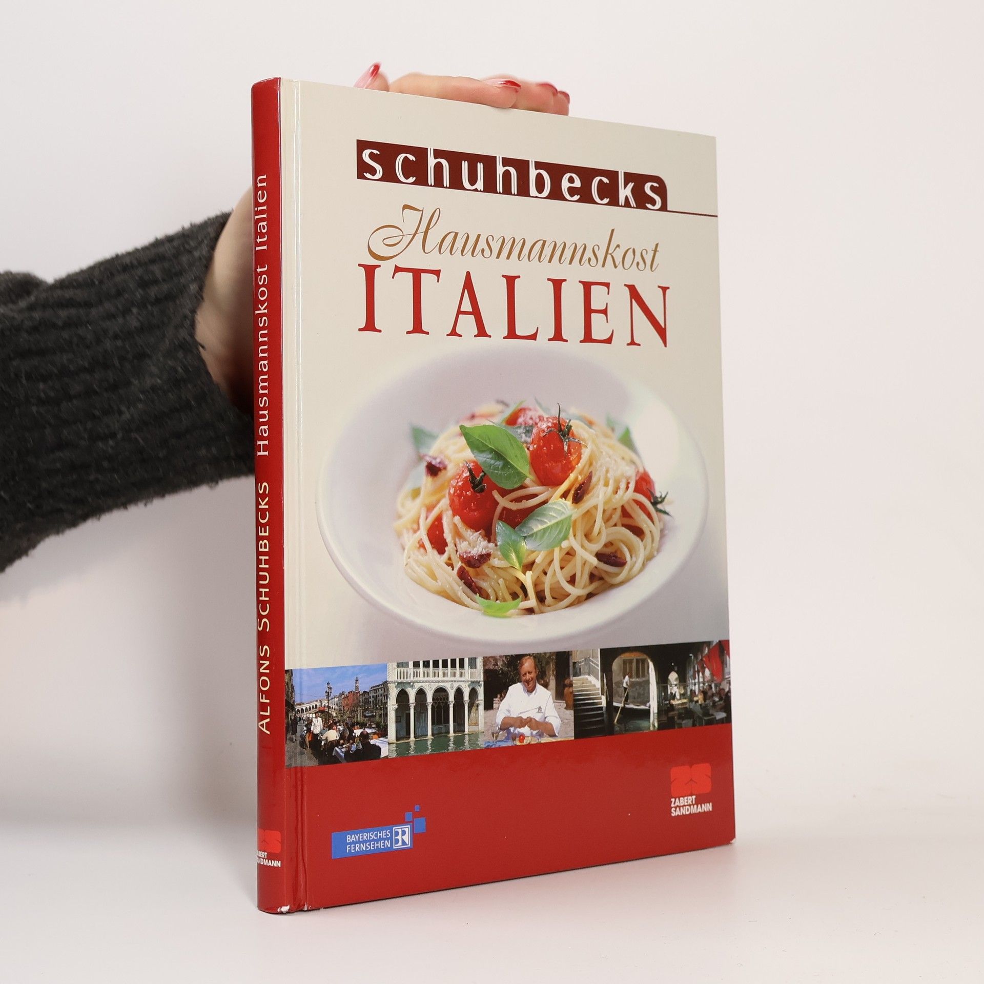 Alfons Schuhbeck Schuhbecks Hausmannskost Italien