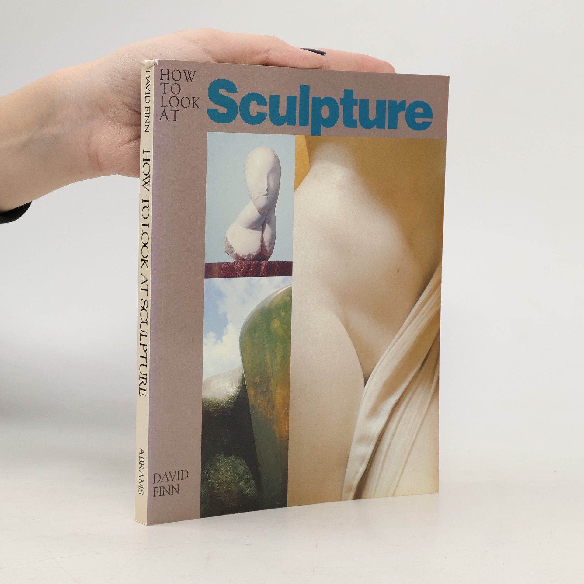 How to Look At Sculpture