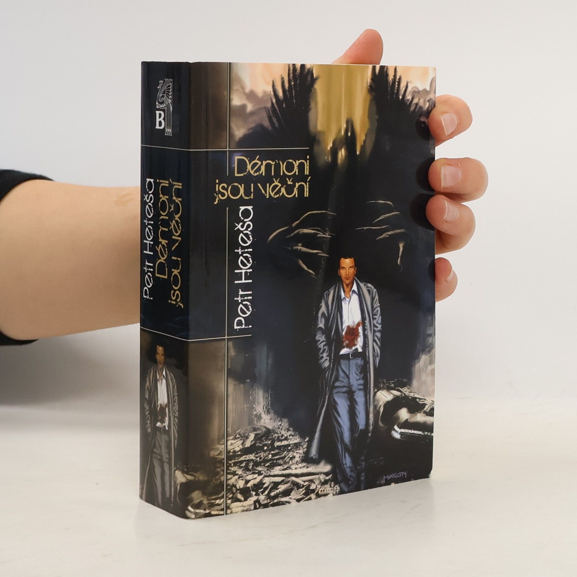 Petr Heteša Démoni jsou věční