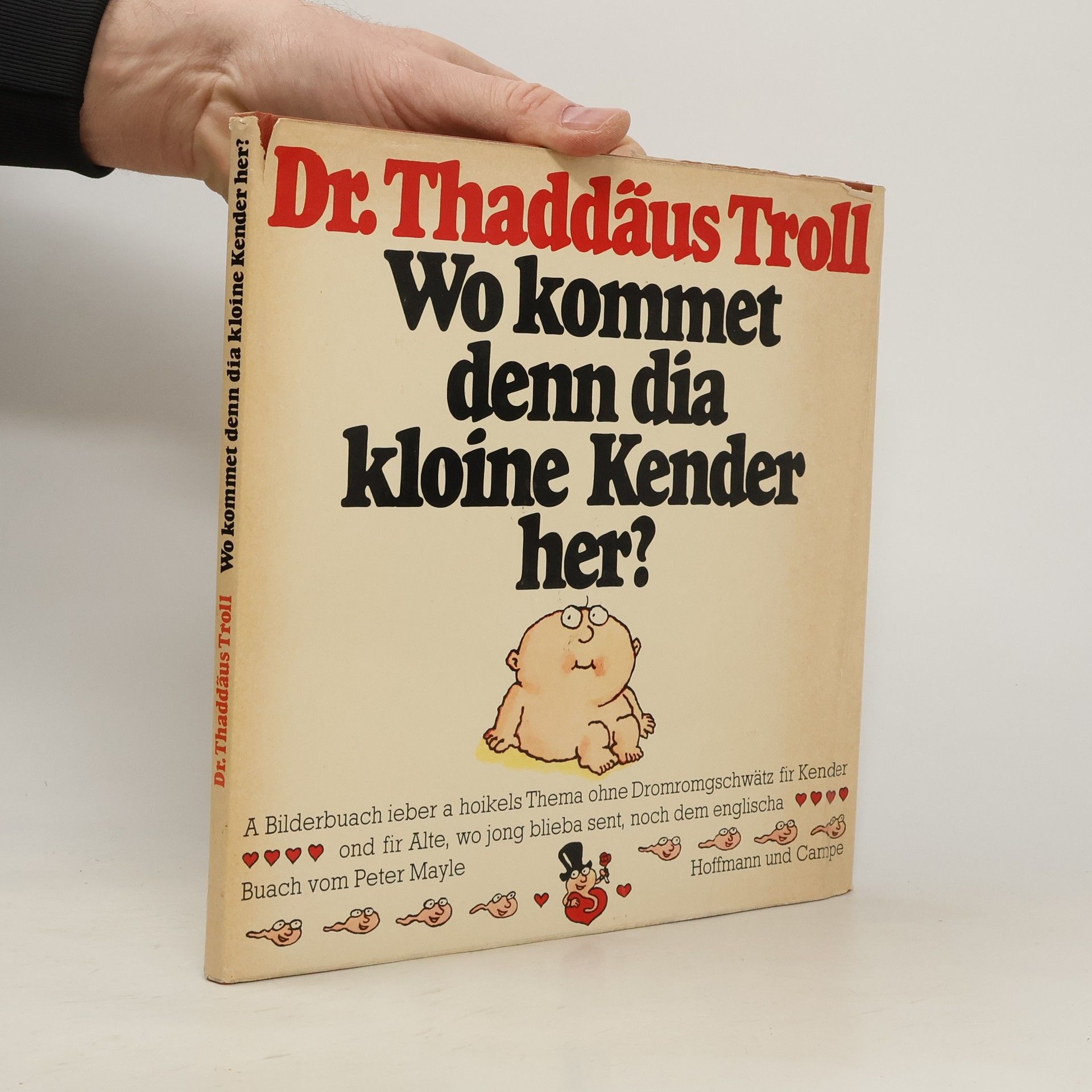 Thaddäus Troll Wo kommet denn dia kloine Kender her?