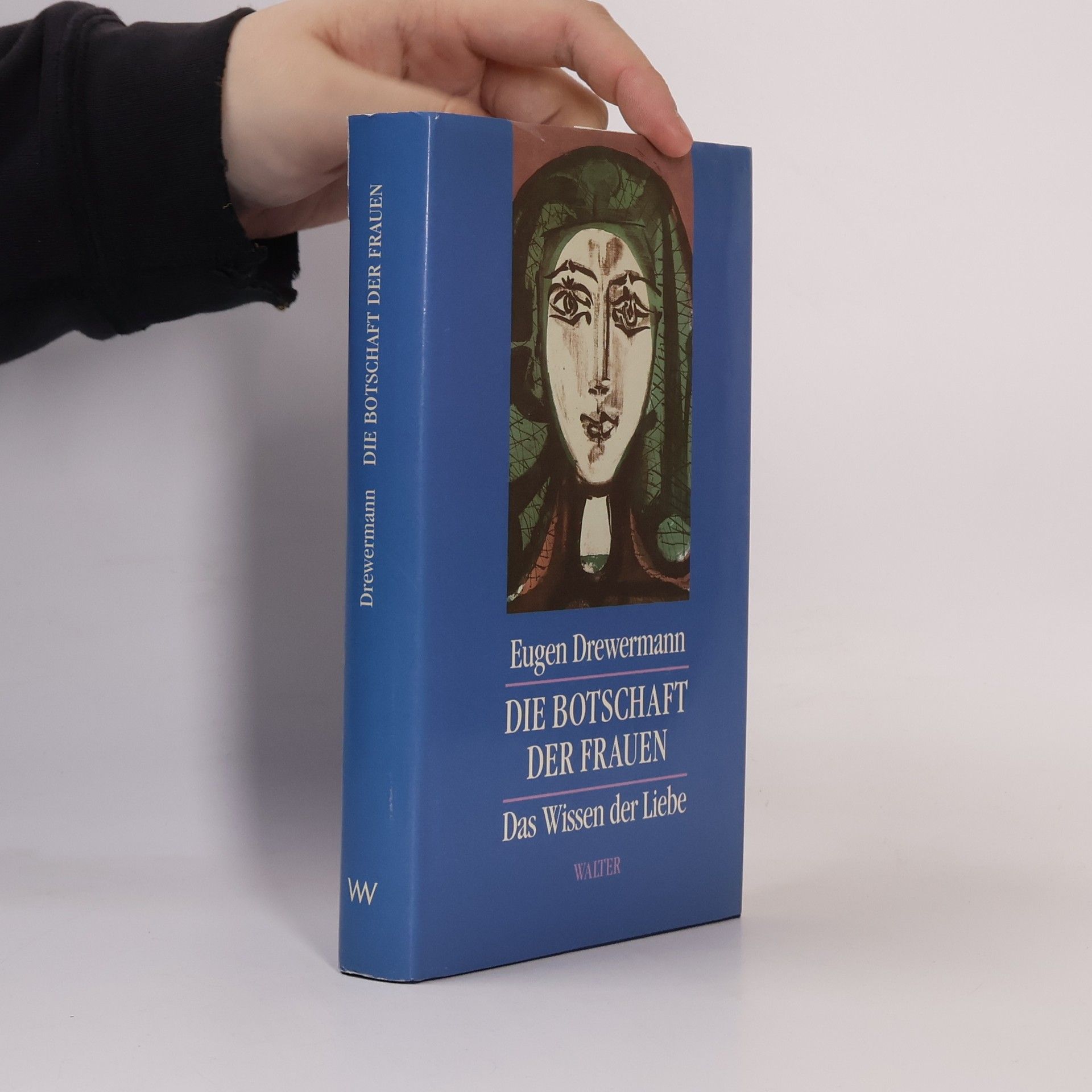 Eugen Drewermann Die Botschaft der Frauen