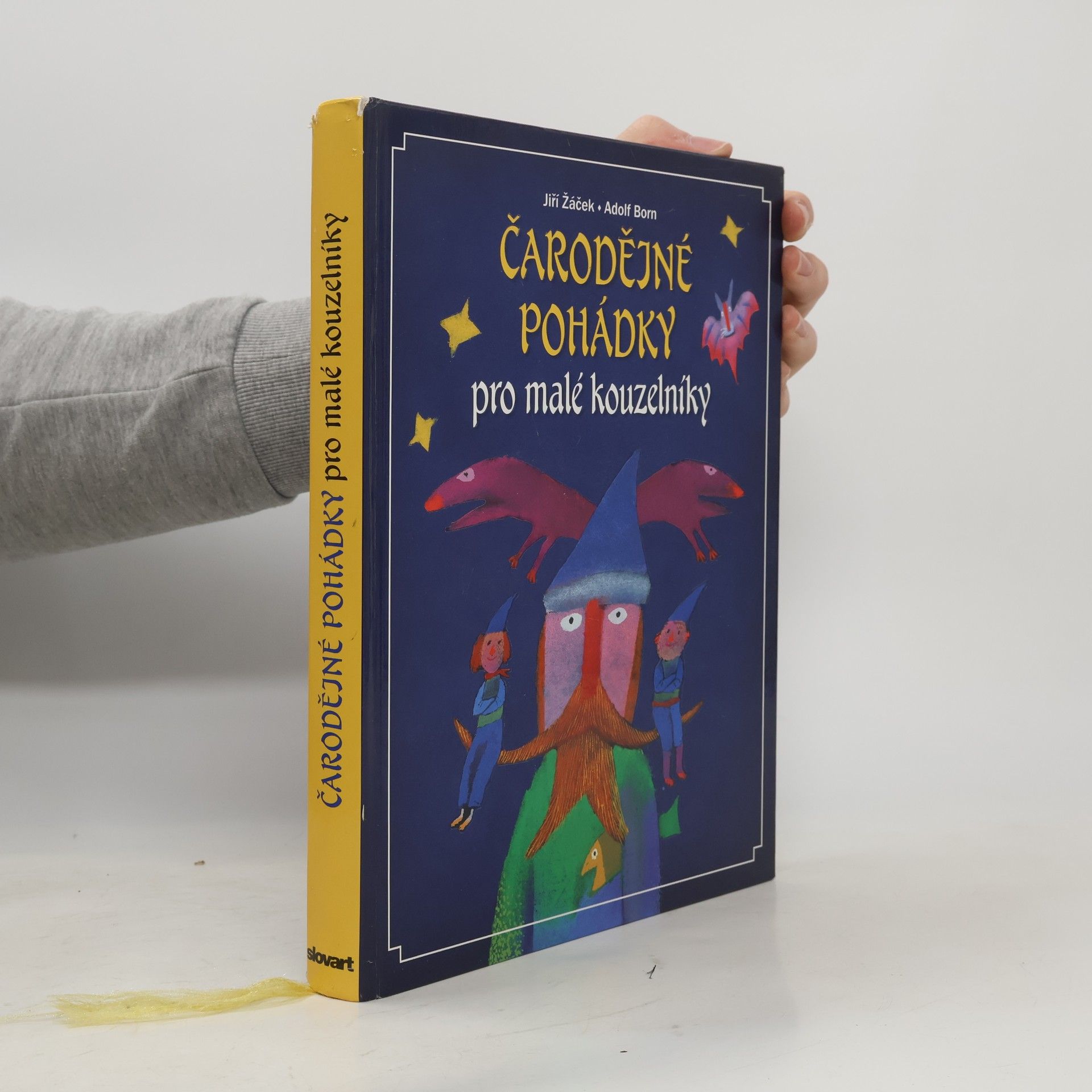 Jiří Žáček Čarodějné pohádky pro malé kouzelníky
