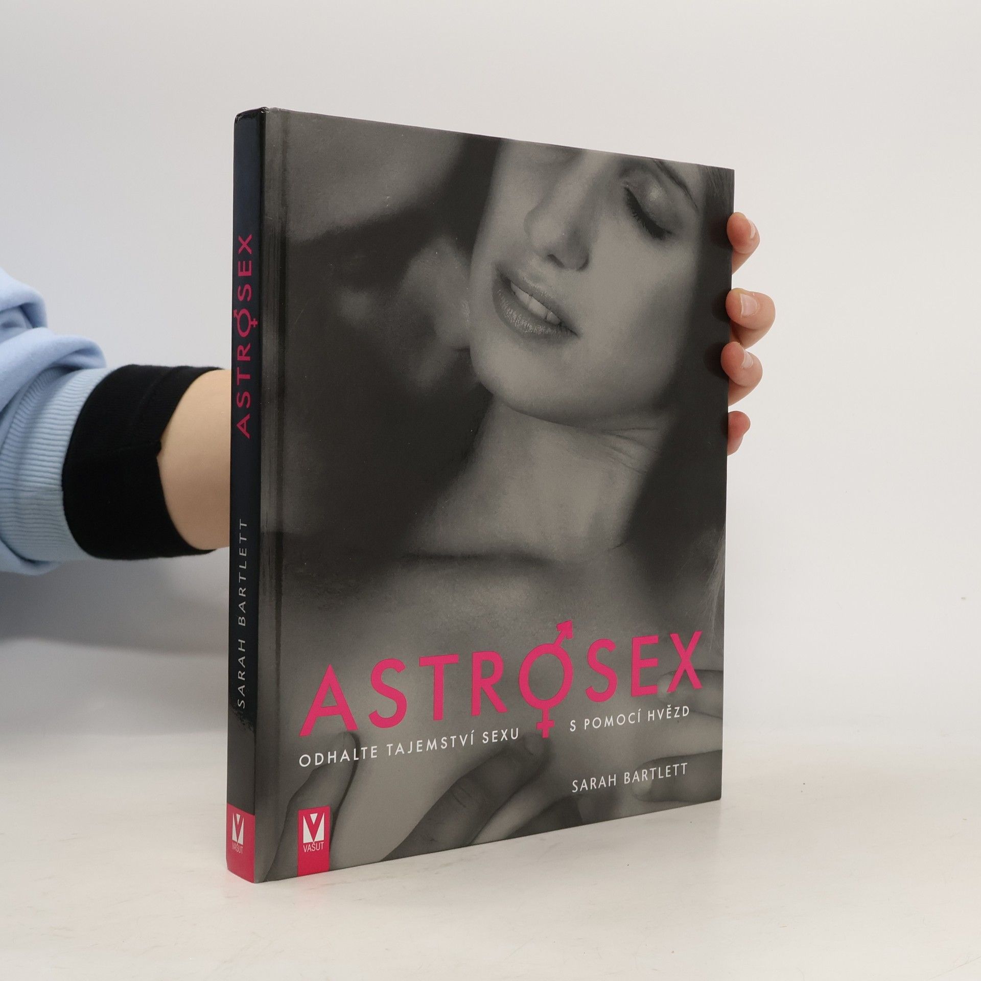Sarah Bartlett Astrosex. Odhalte tajemství sexu s pomocí hvězd