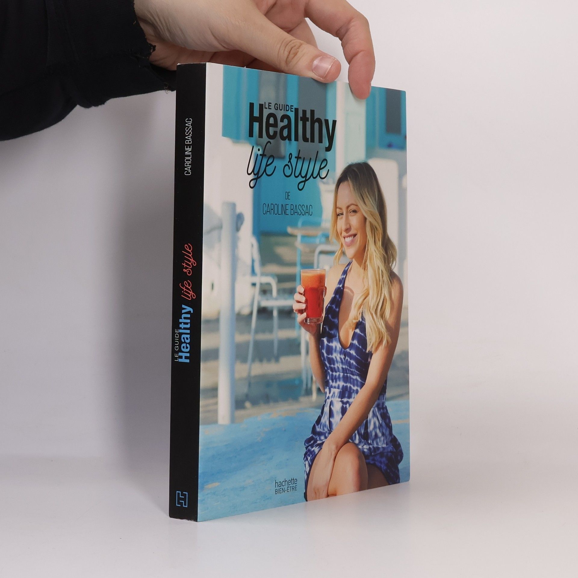 Caroline Bassac Le guide Healthy life style