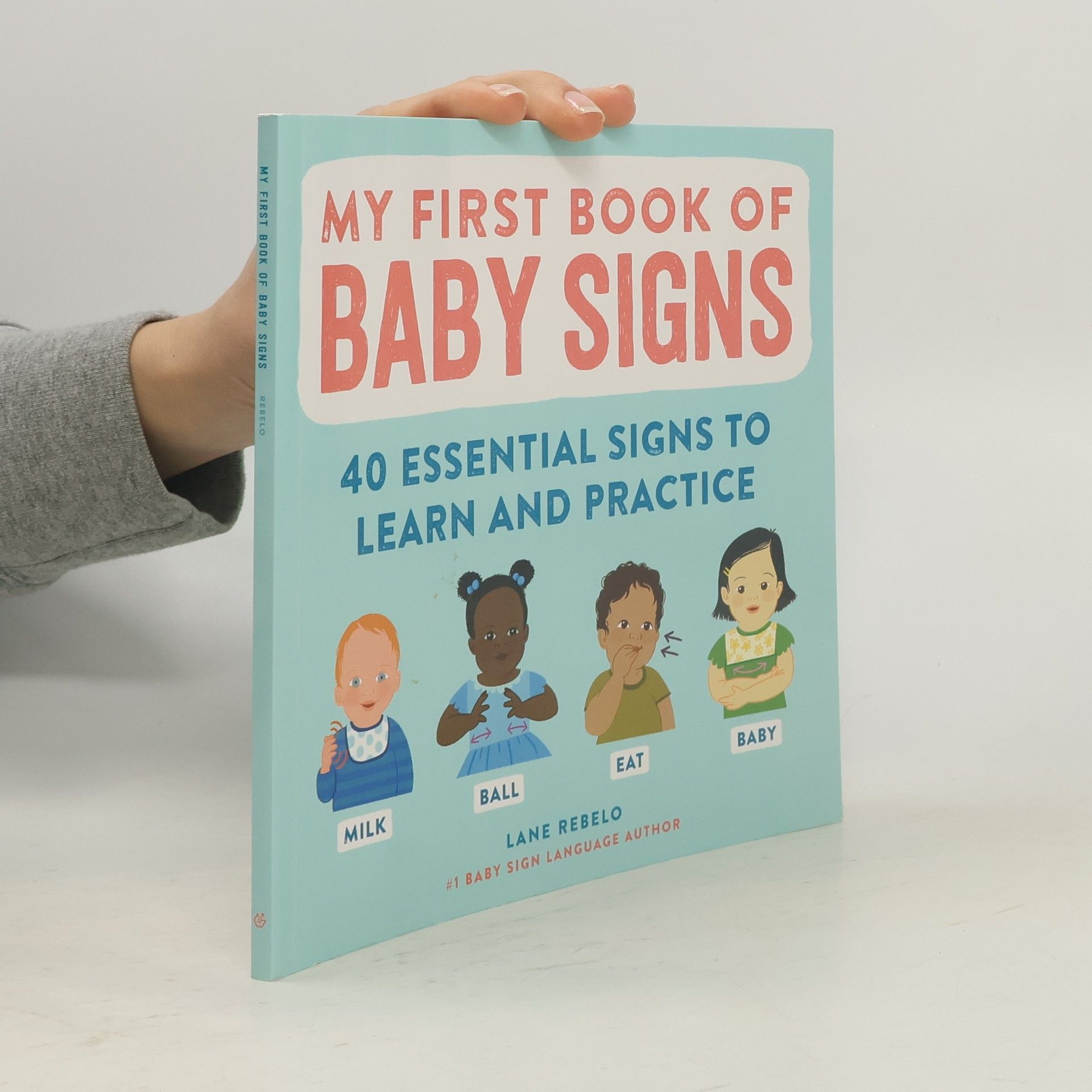 Lane Rebelo My First Book of Baby Signs