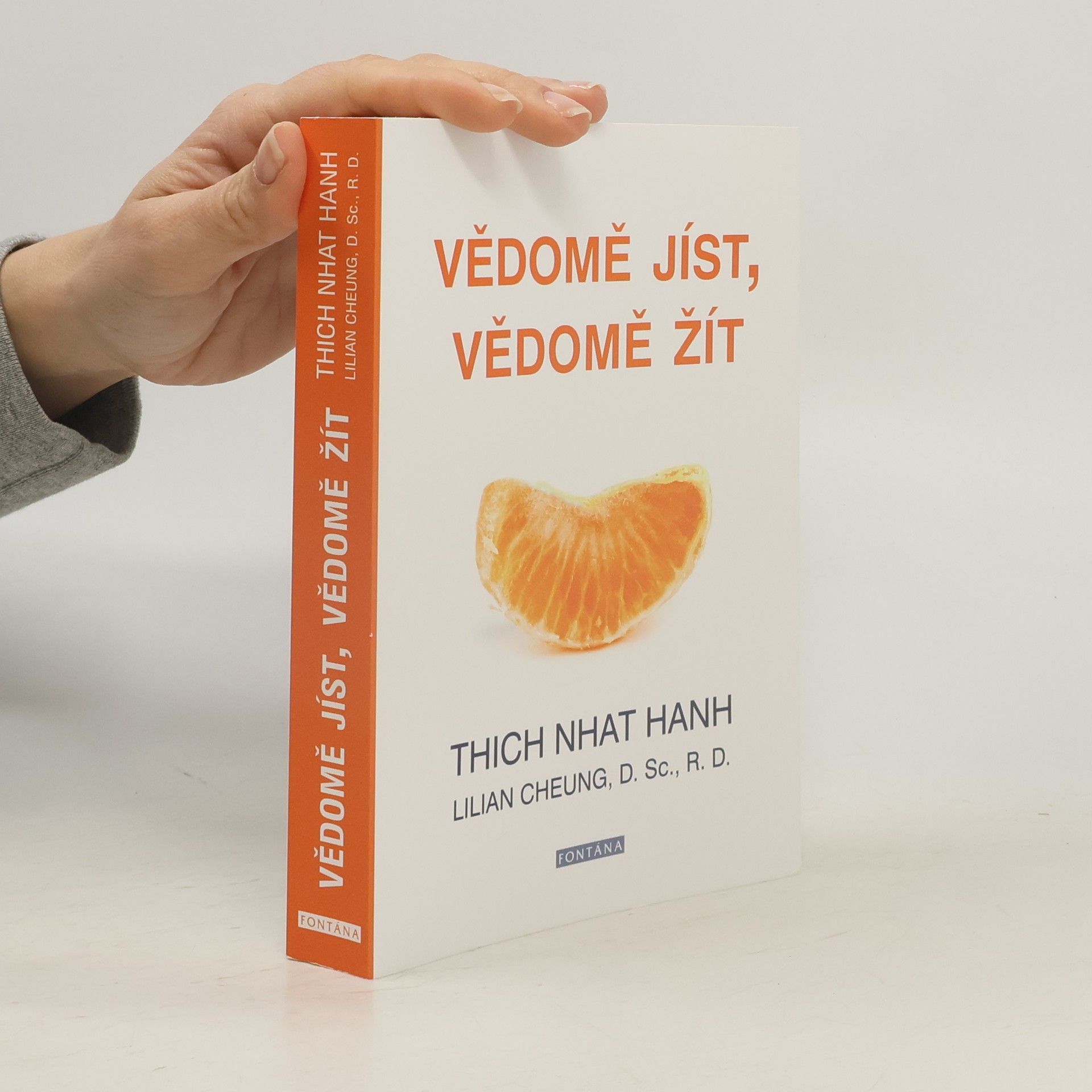 Thích Nhất Hạnh Vědomě jíst, vědomě žít