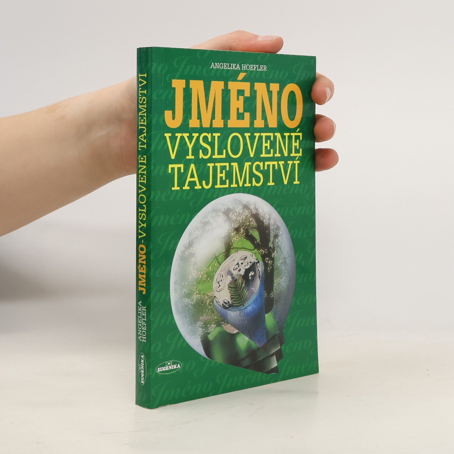 Angelika Hoefler Jméno-vyslovené tajemství