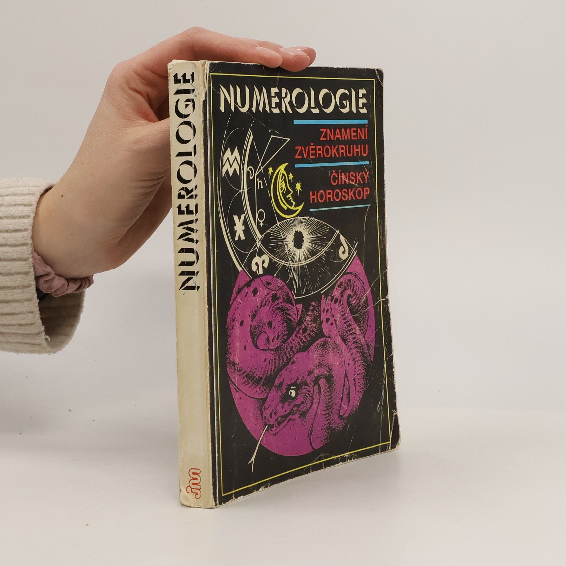 Kolektiv autorů Numerologie : Znamení zvěrokruhu : Čínský horoskop
