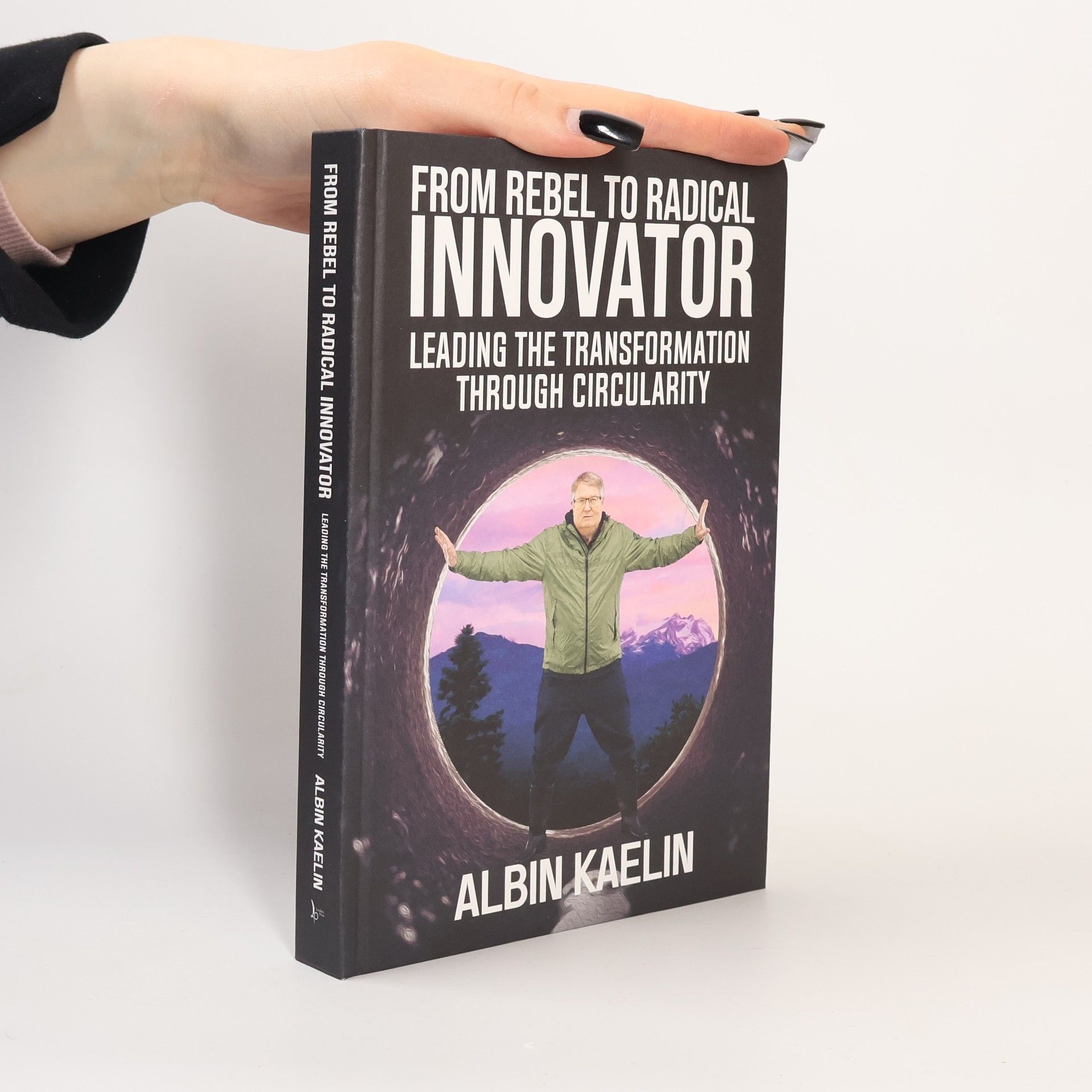 Albin Kaelin From Rebel to Radical Innovator
