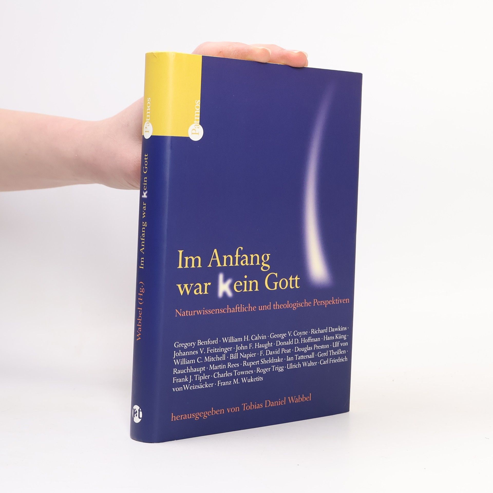 Tobias Daniel Wabbel Im Anfang war kein Gott