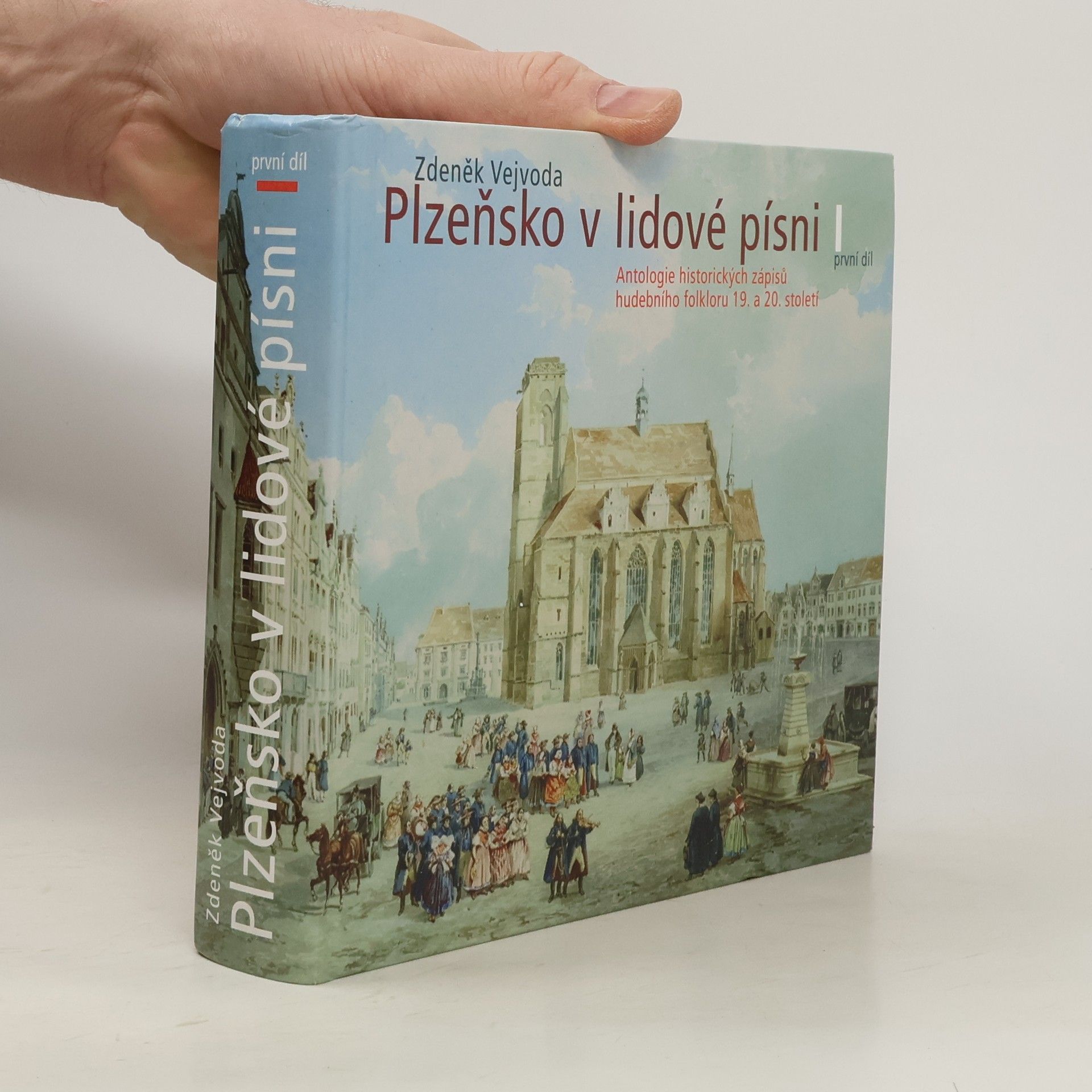 Zdeněk Vejvoda Plzeňsko v lidové písni I