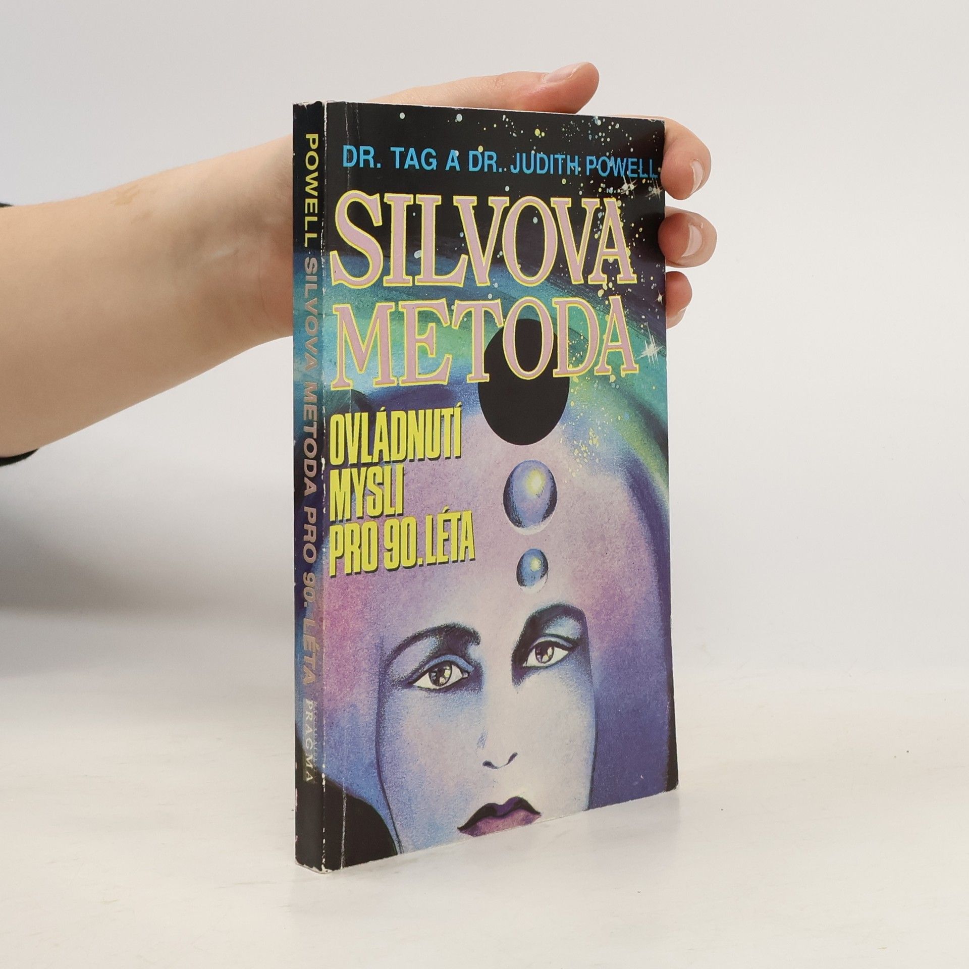 Tag Powell Silvova metoda. Ovládnutí mysli pro 90. léta