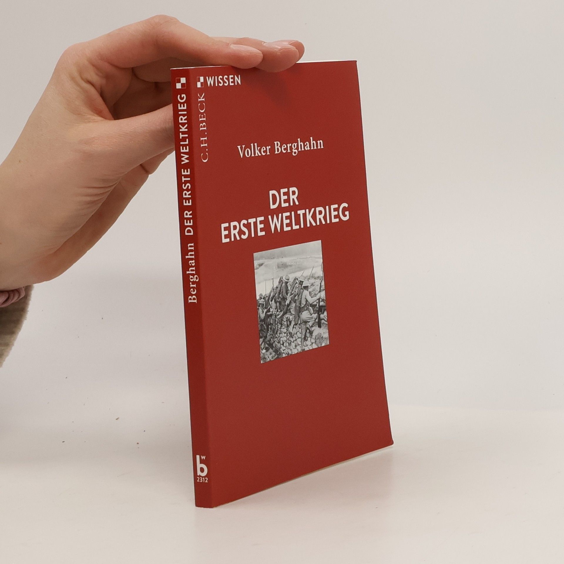 Volker Berghahn Der Erste Weltkrieg