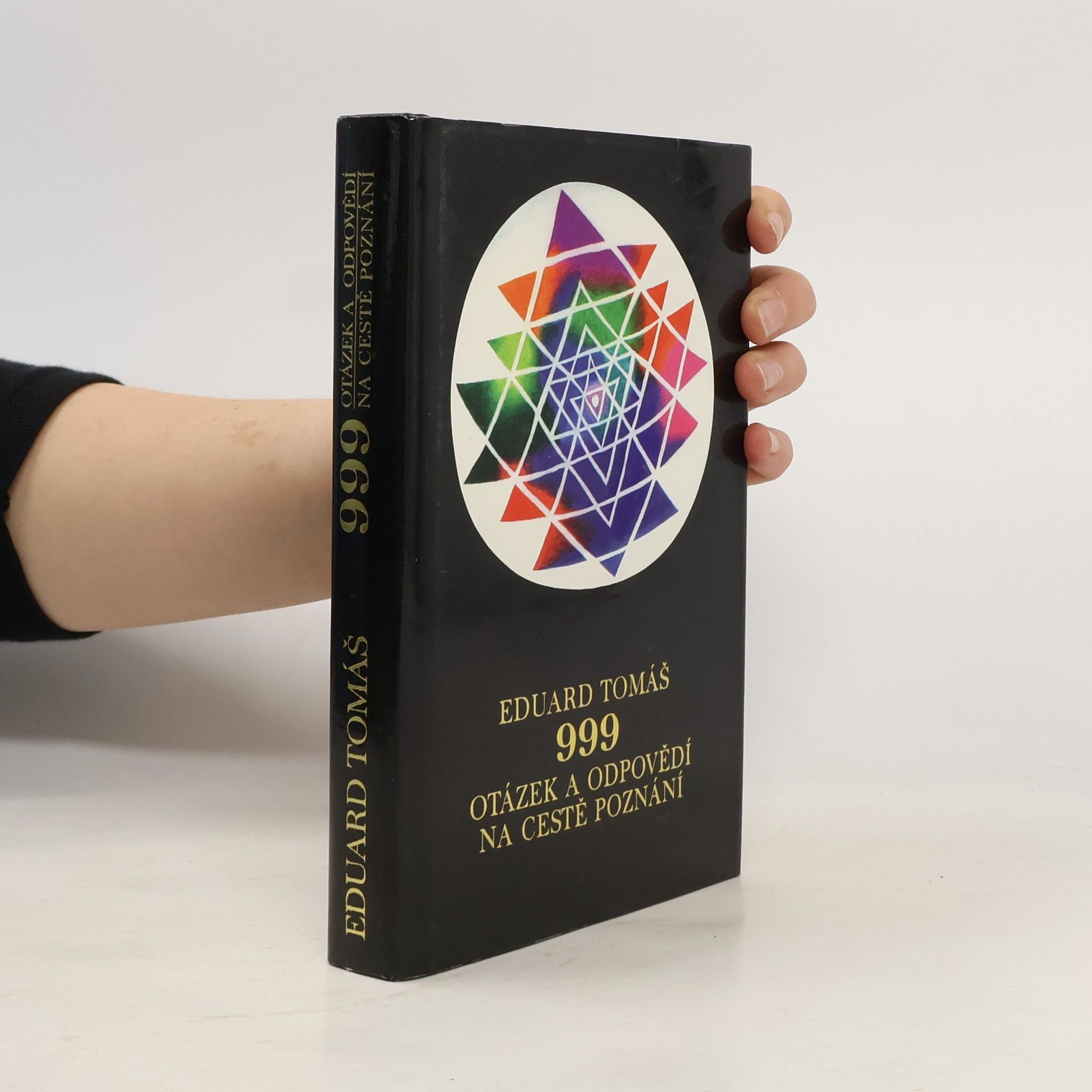 Eduard Tomáš 999 otázek a odpovědí na cestě poznání