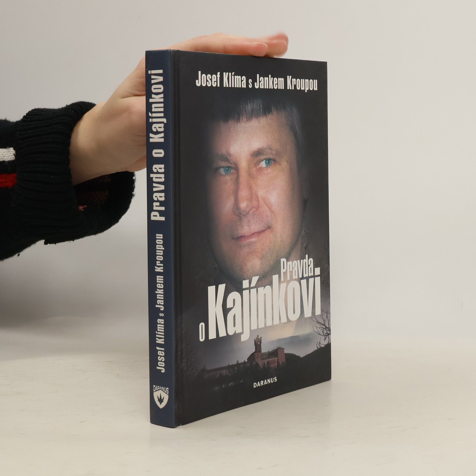 Janek Kroupa Pravda o Kajínkovi