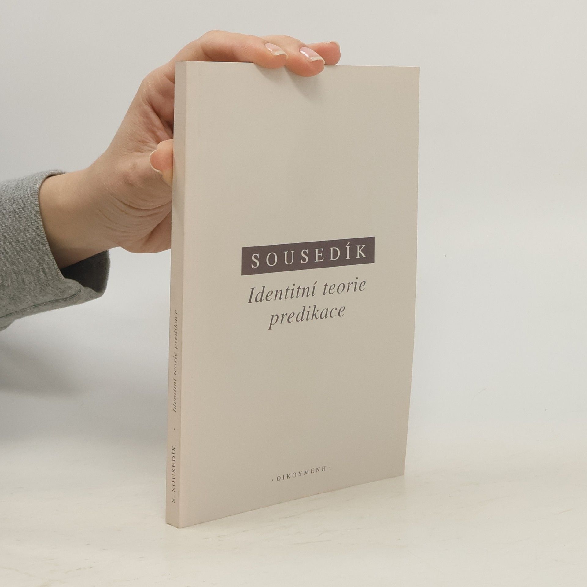 Stanislav Sousedík Identitní teorie predikace