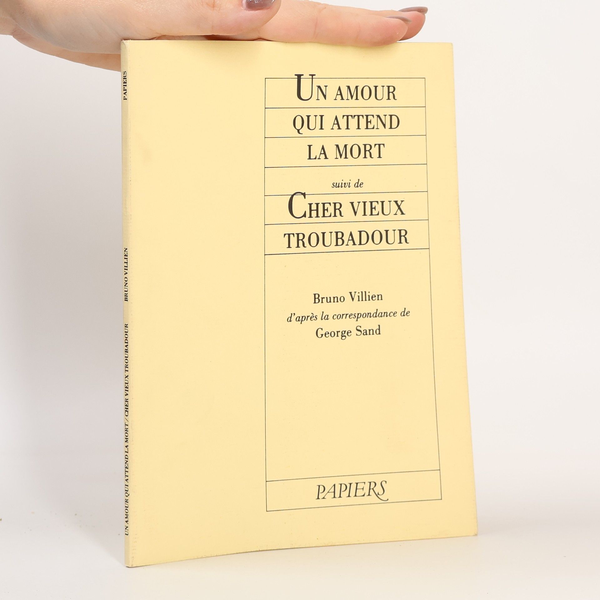 Un amour qui attend la mort ; suivi de, Cher vieux troubadour