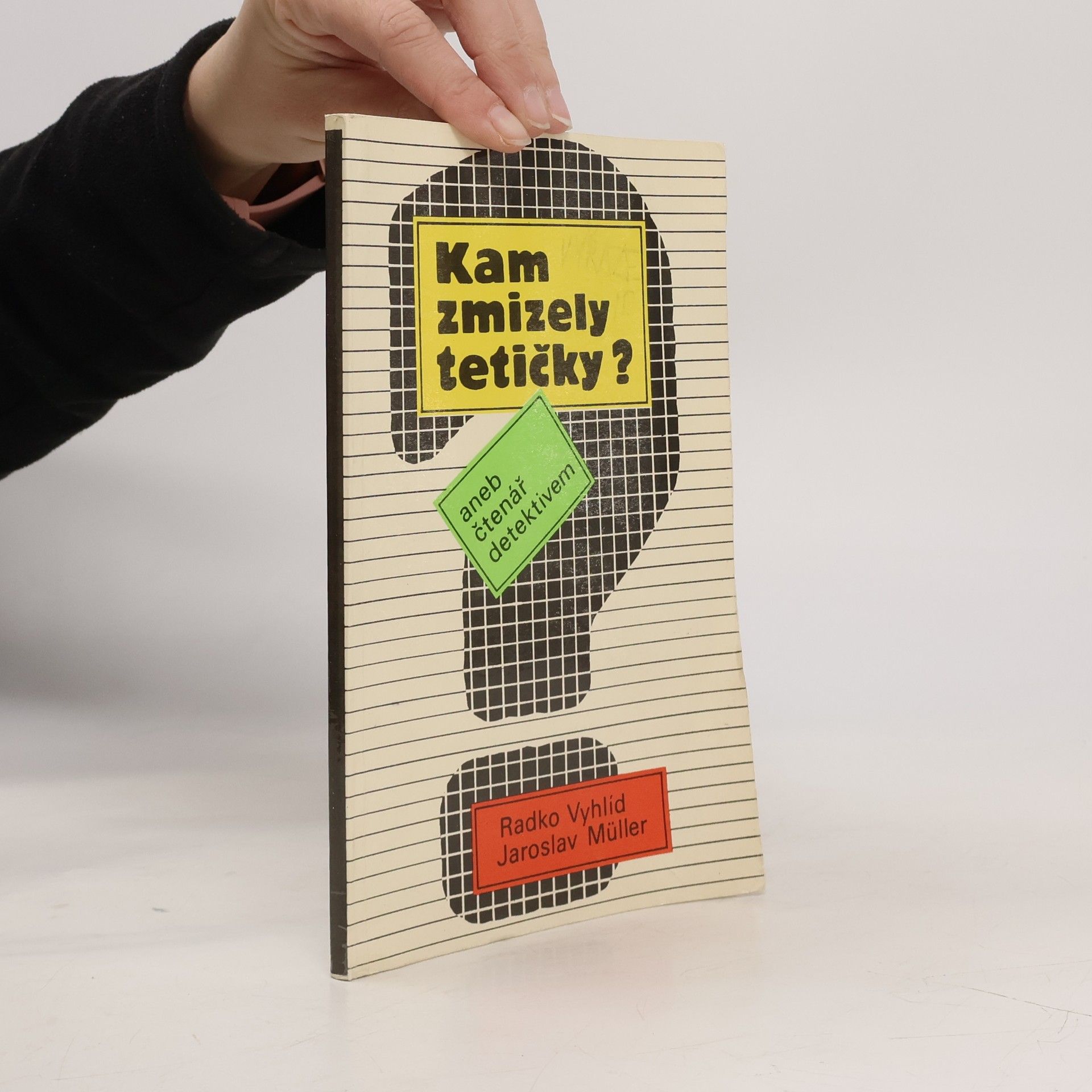 Kam zmizely tetičky?