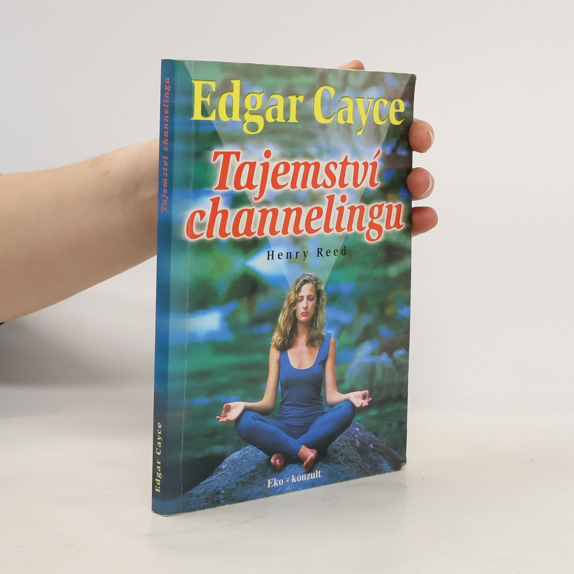Edgar Cayce: Tajemství channelingu