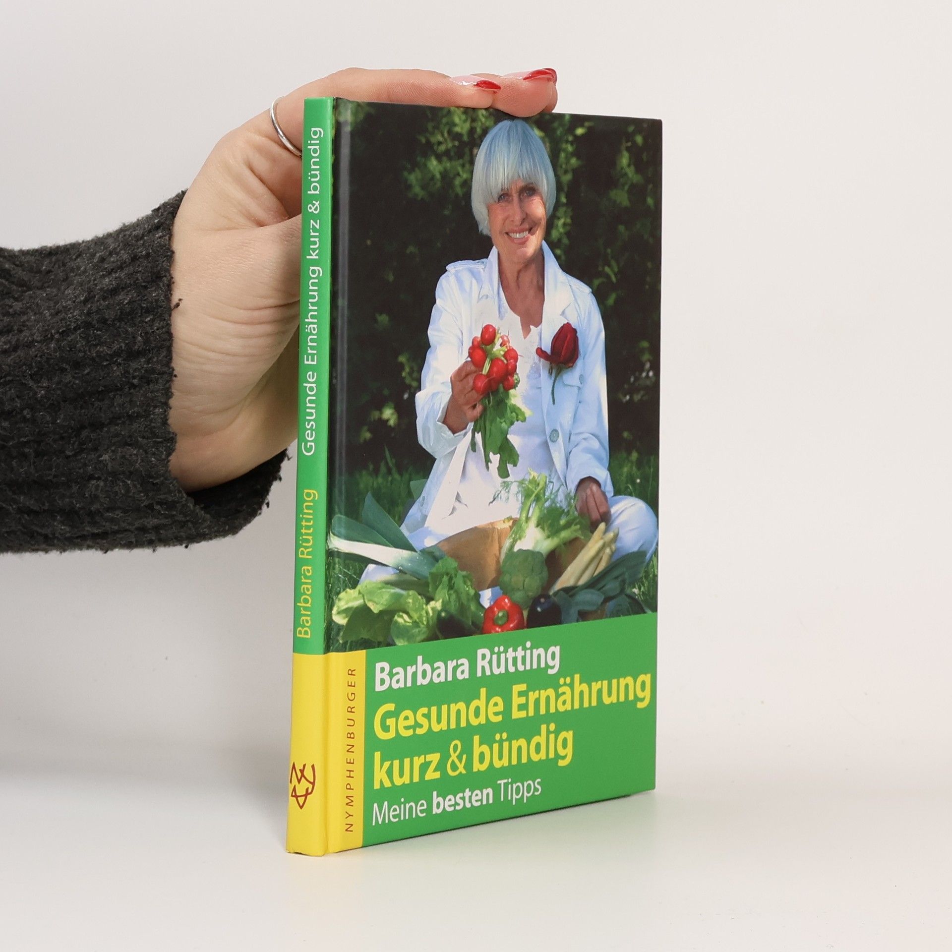 Barbara Rütting Gesunde Ernährung kurz & bündig